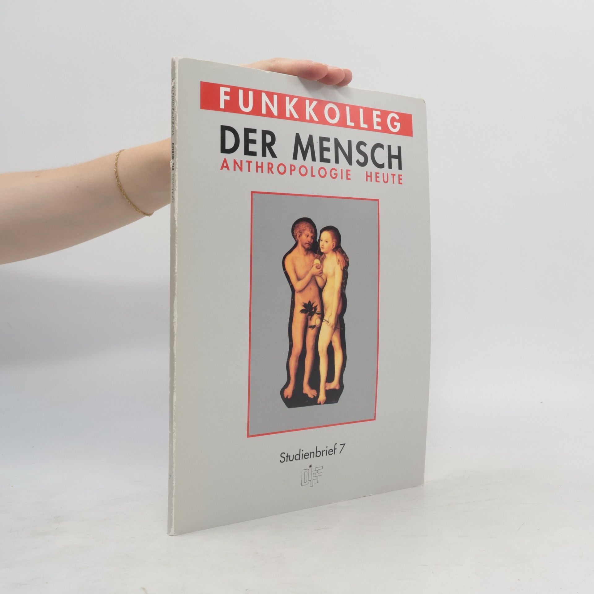 AA.VV. Funkkolleg. Der Mensch Anthropologie heute