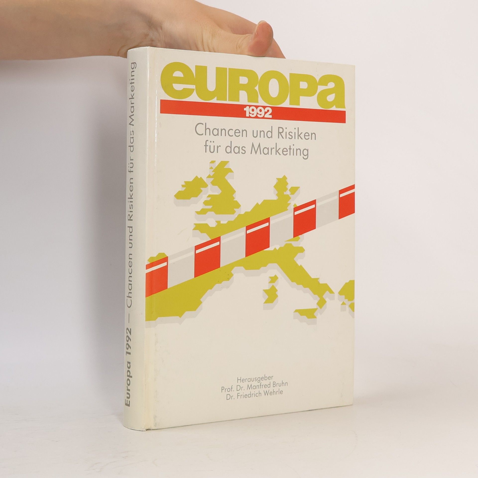 Europa 1992. Chancen und Risiken für das Marketing