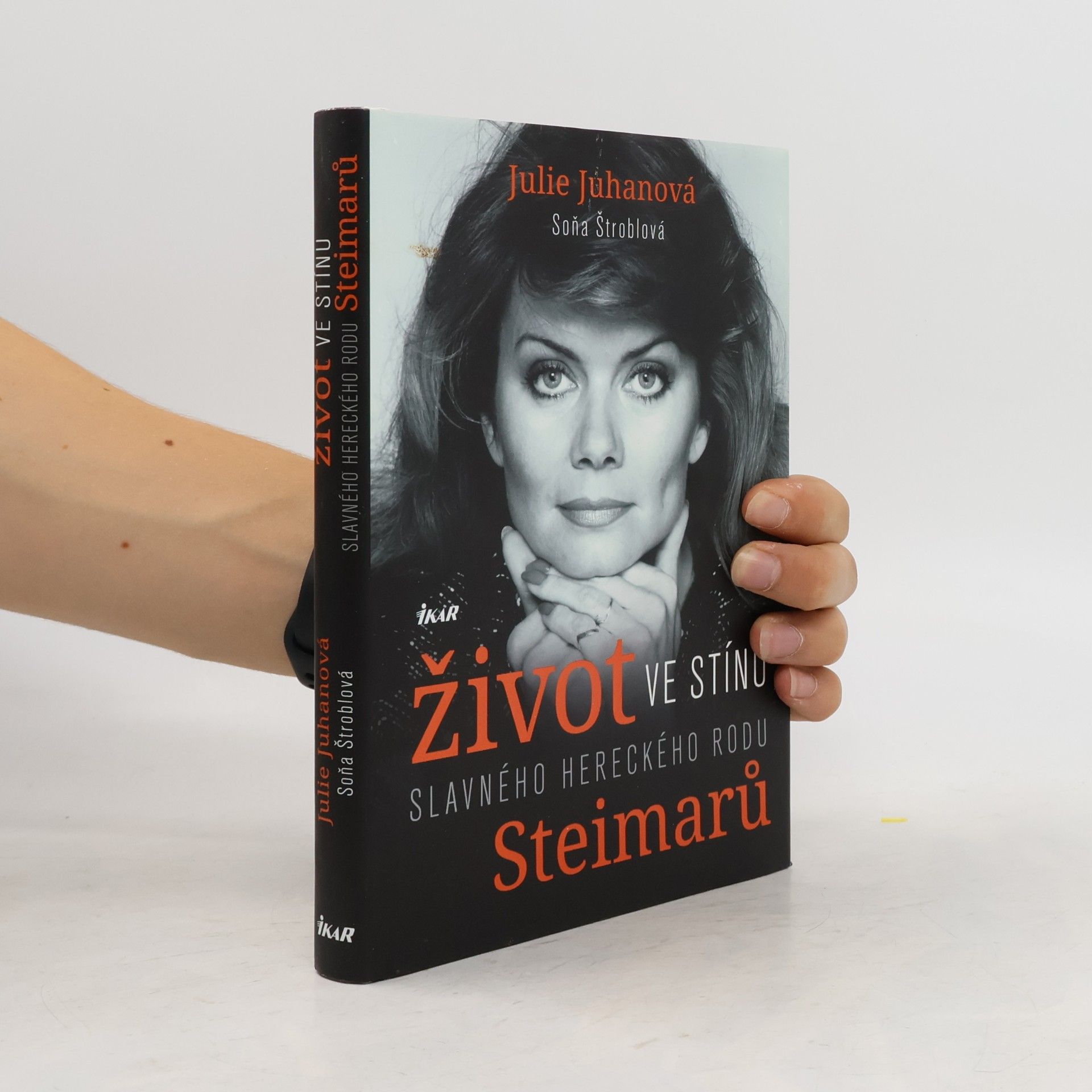 Julie Juhanová Život ve stínu slavného hereckého rodu Steimarů