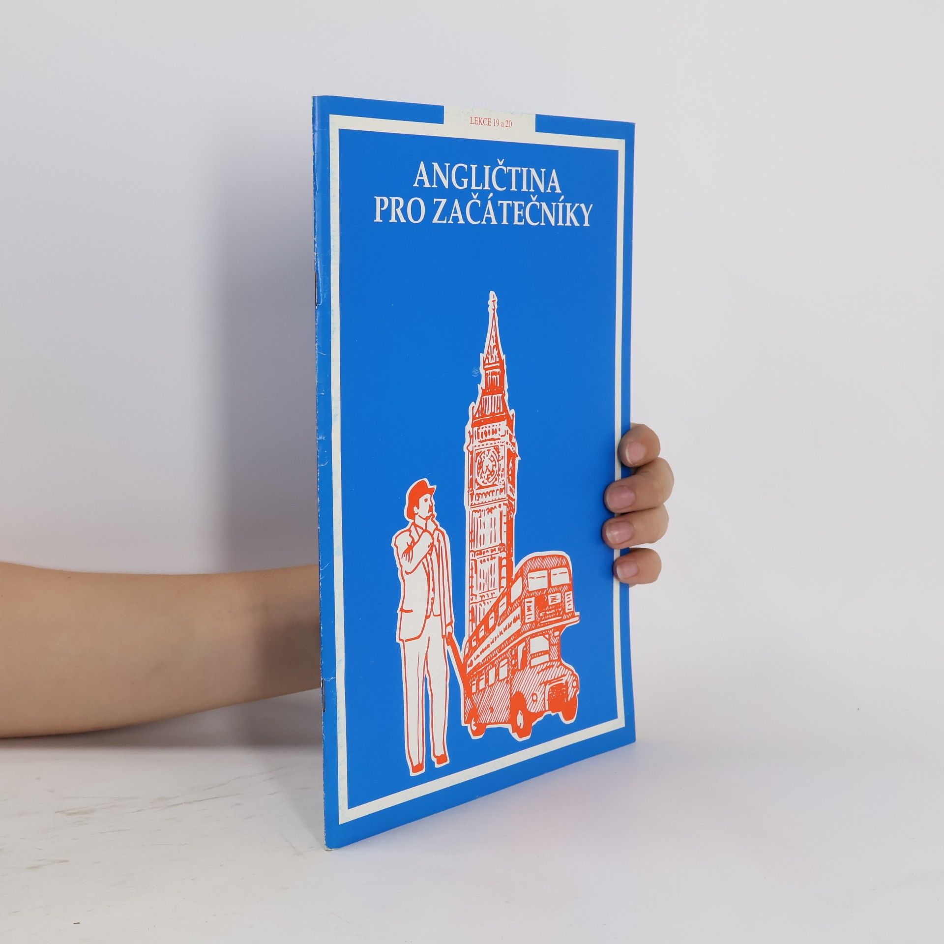Kolektív autorov Angličtina pro začátečníky. Lekce 19 a 20