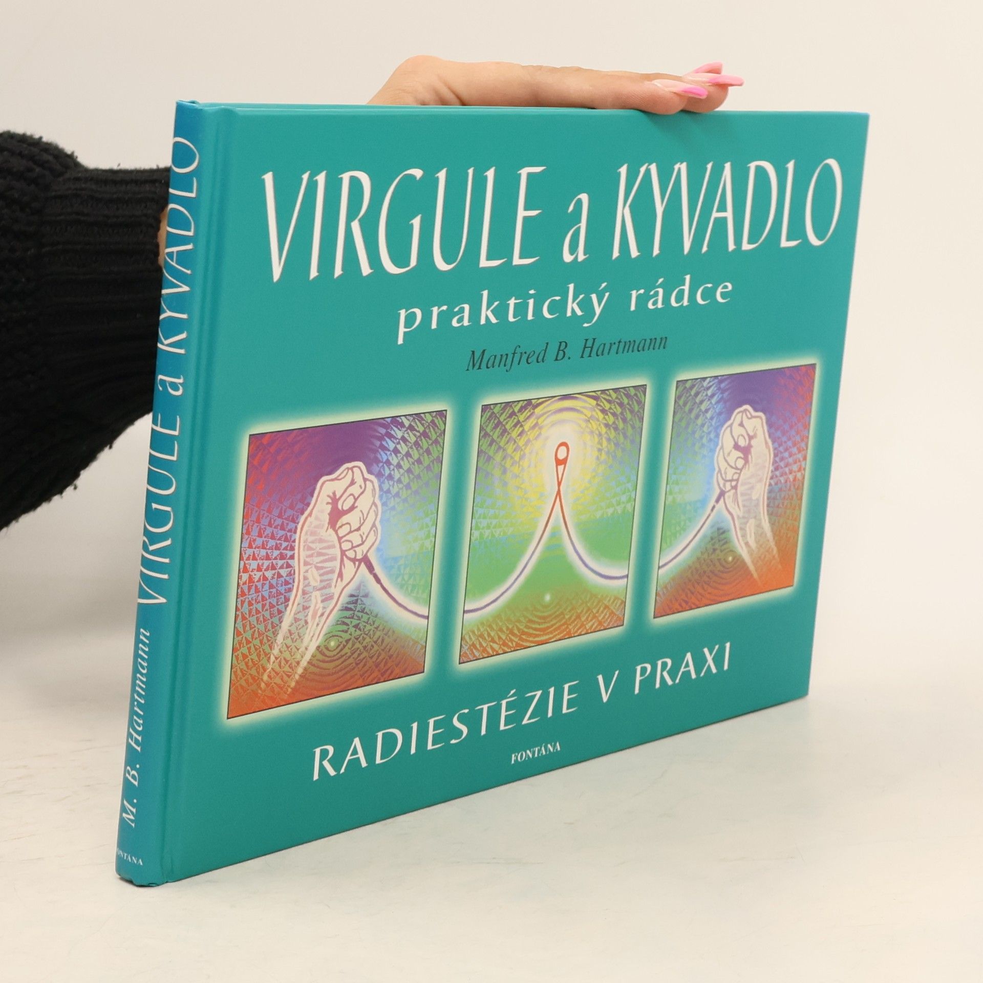Manfred B. Hartmann Virgule a kyvadlo - praktický rádce