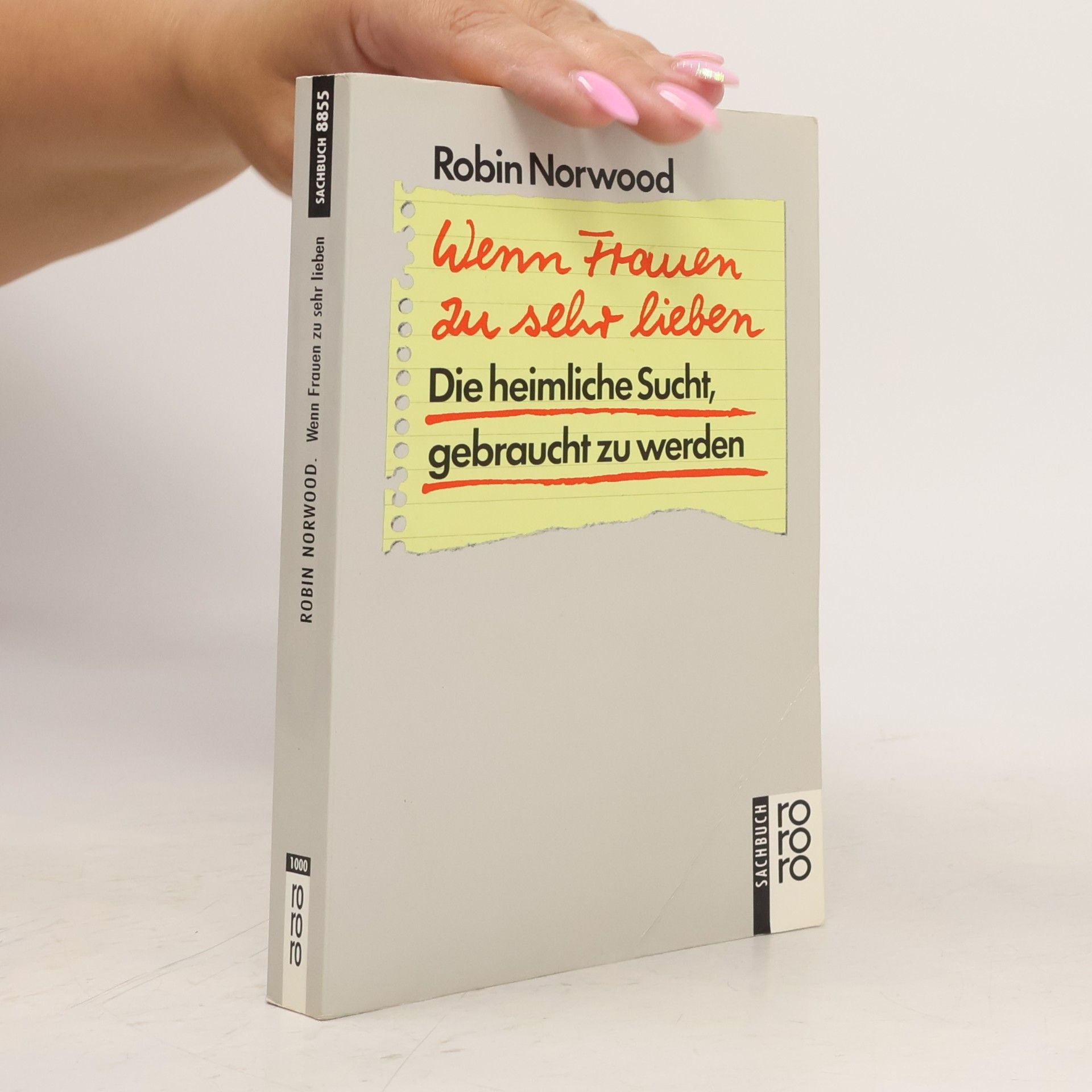 Robin Norwood Wenn Frauen zu sehr lieben