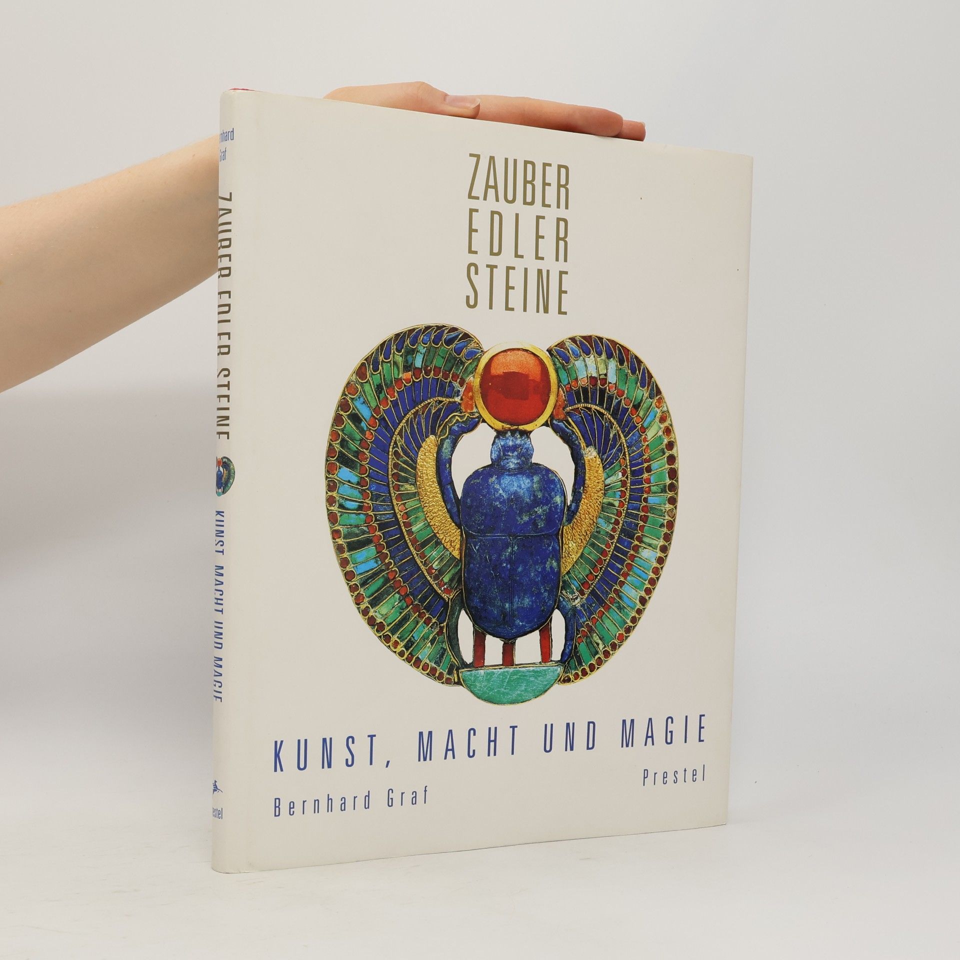 Bernhard Graf Zauber edler Steine