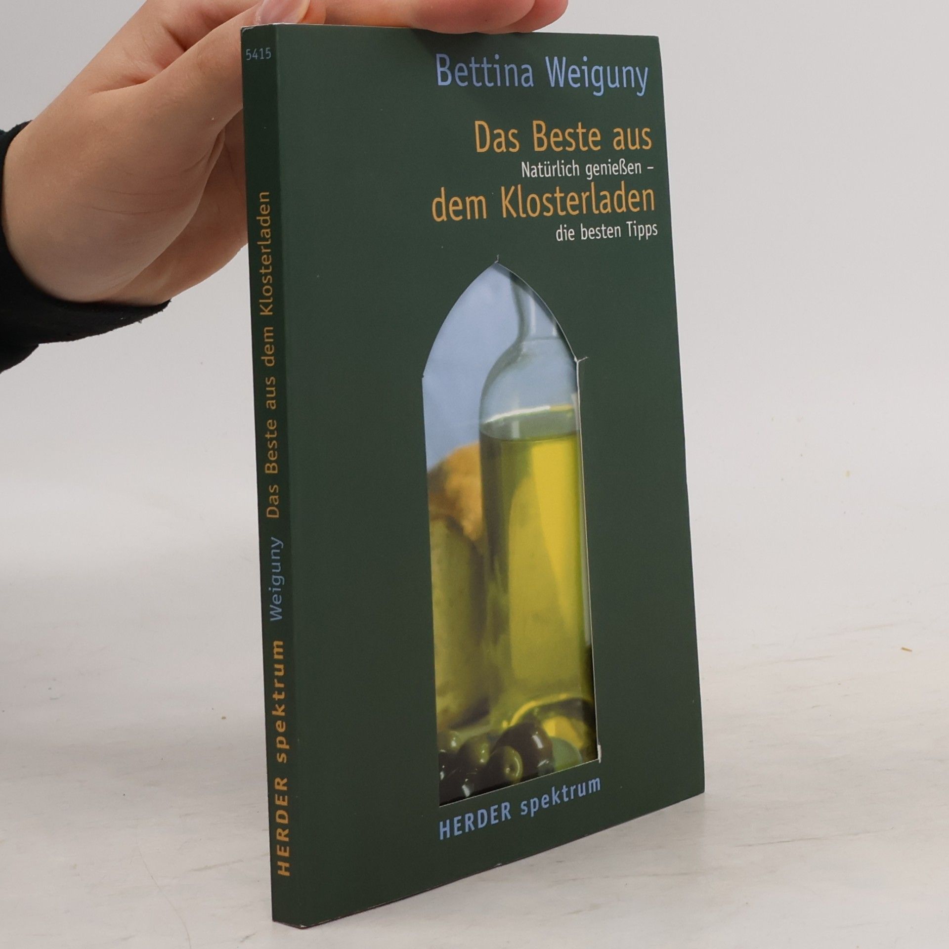 Bettina Weiguny Das Beste aus dem Klosterladen