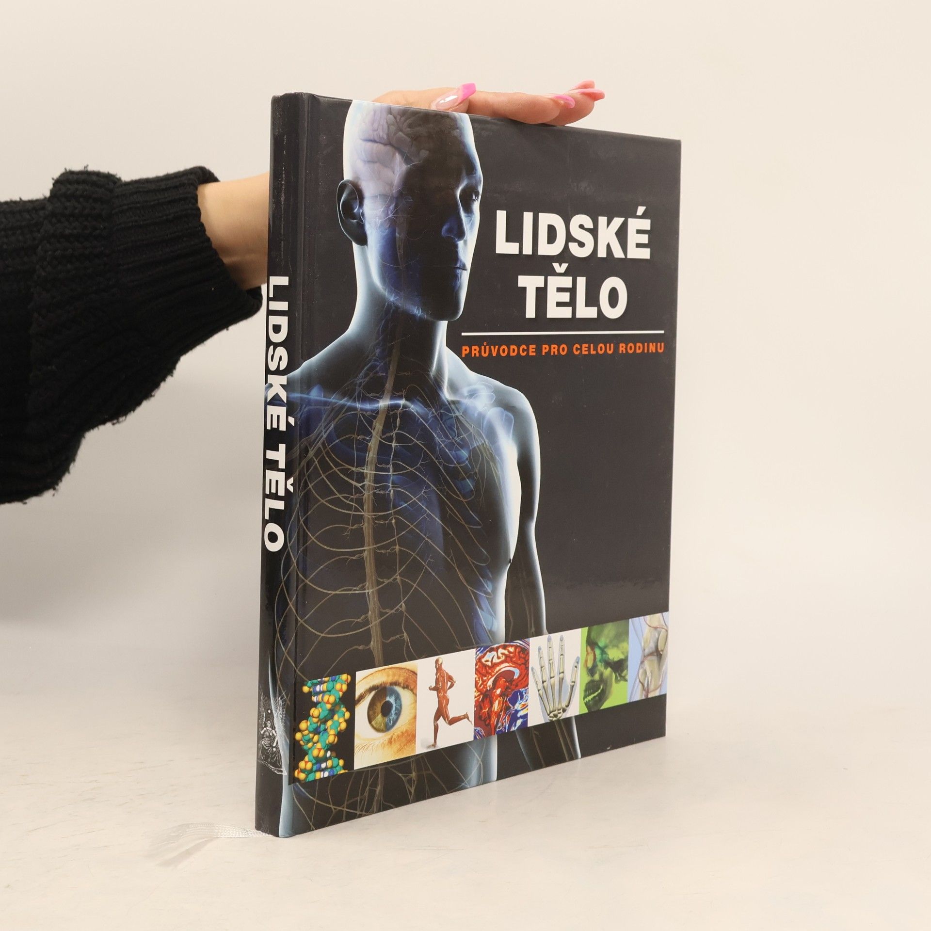 Ludmila Bébarová Lidské tělo. Průvodce pro celou rodinu