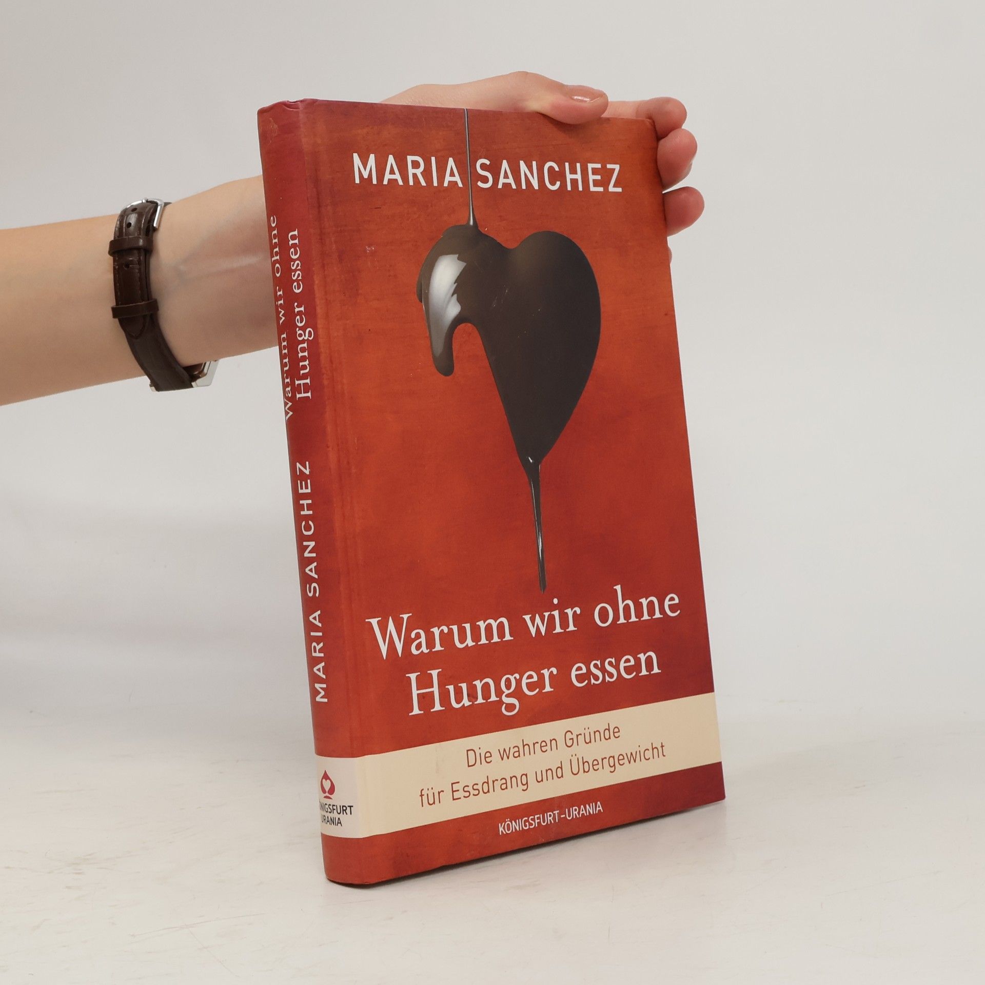 Maria Sanchez Warum wir ohne Hunger essen