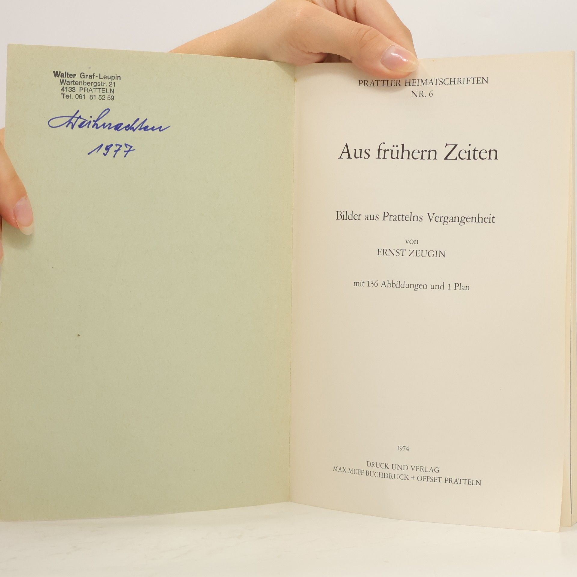 Ernst Zeugin Aus frühern Zeiten. Bilder aus Prattelns Vergangenheit