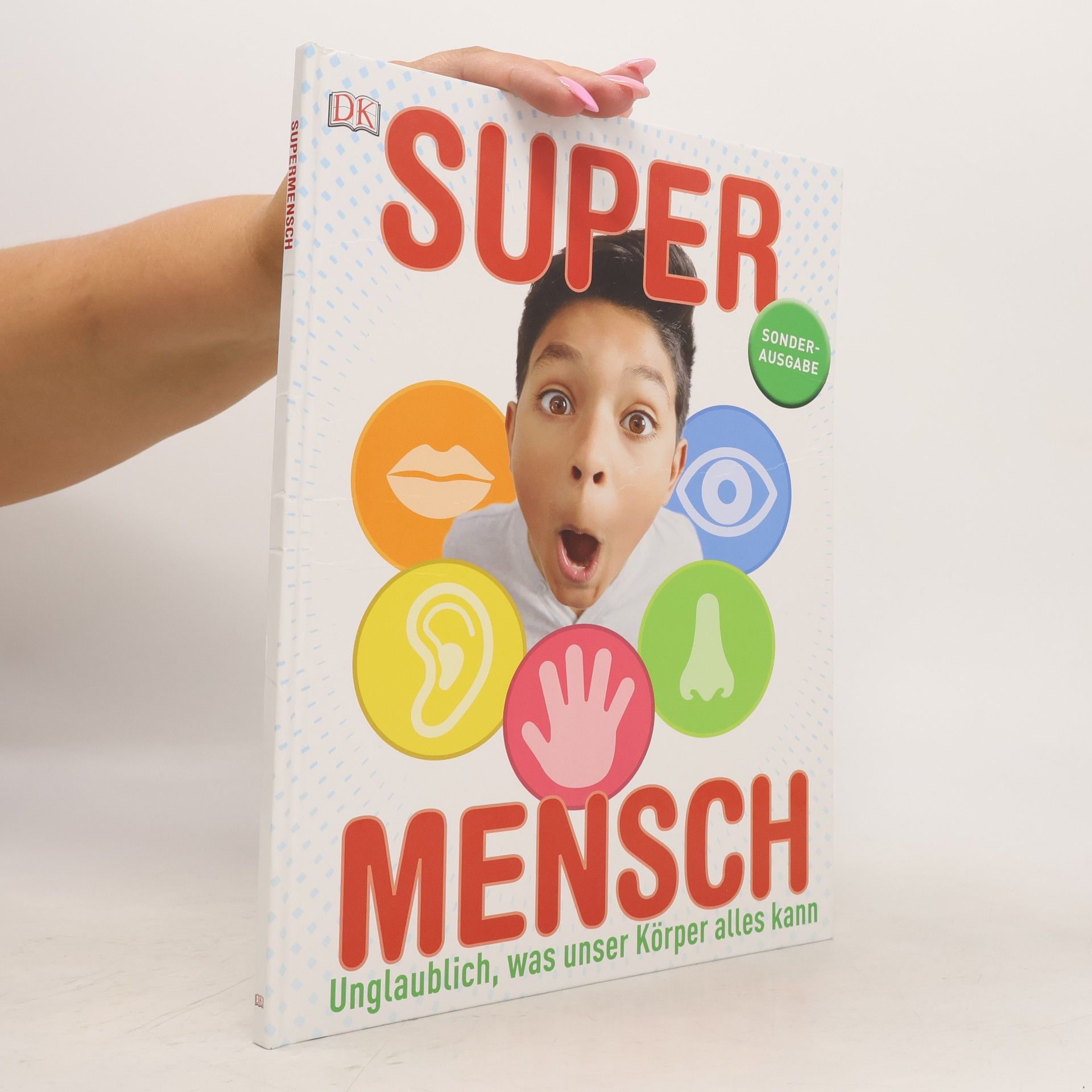 Various authors Super Mensch: Unglaublich, was unser Körper alles kann