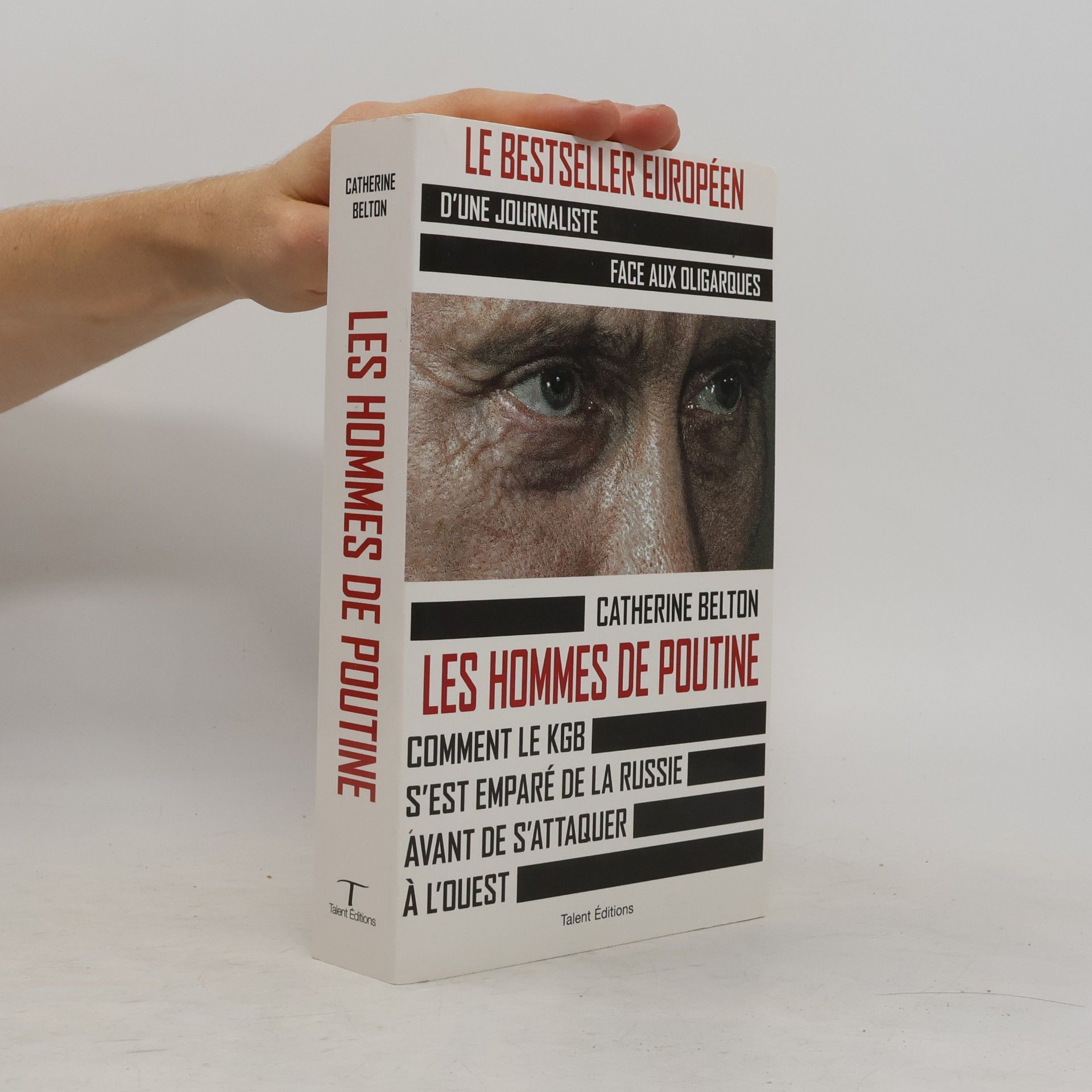 Catherine Belton Les hommes de Poutine