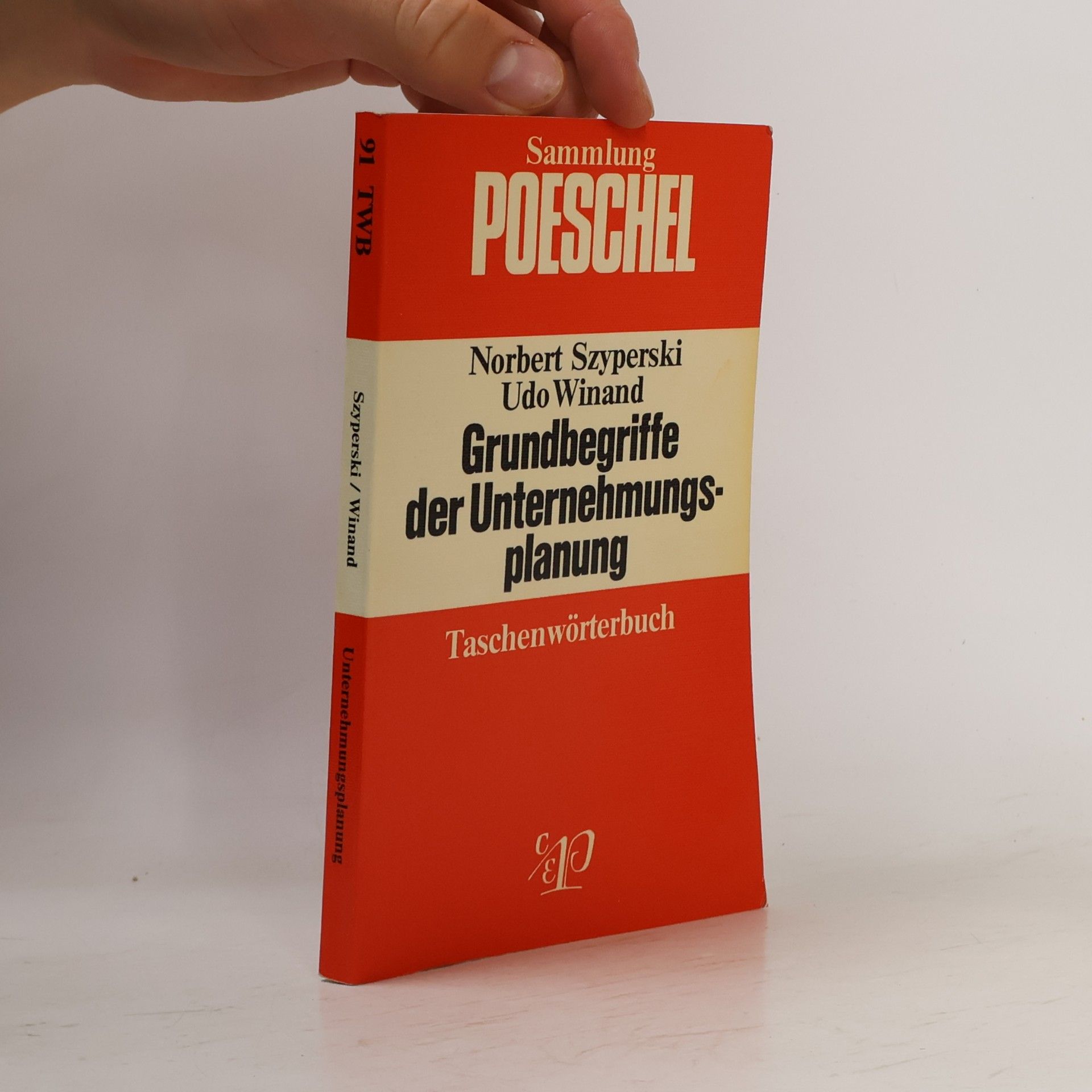Udo Winand Sammlung Poeschel - 91: Grundbegriffe der Unternehmungsplanung