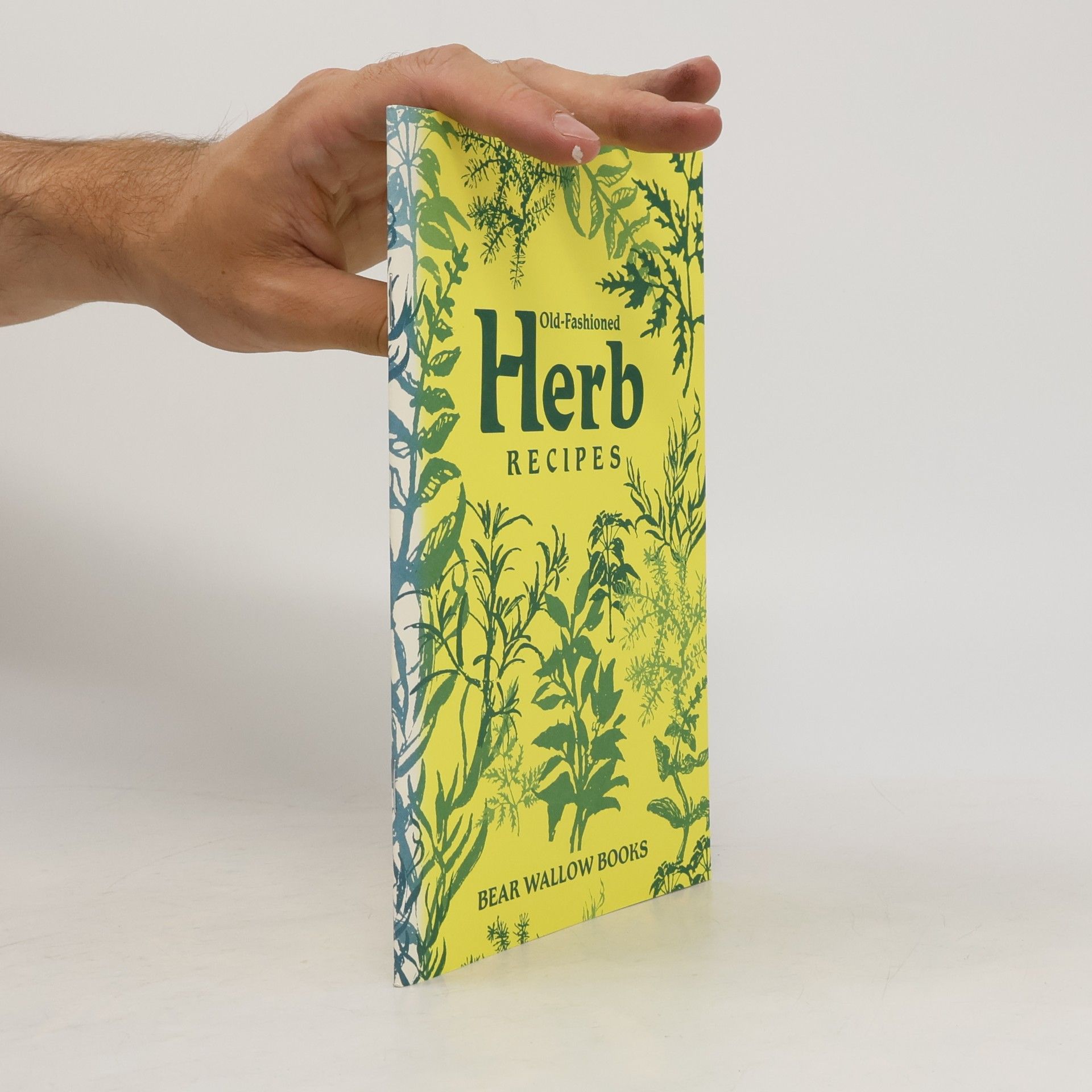 Old-fashioned Herb Recipes