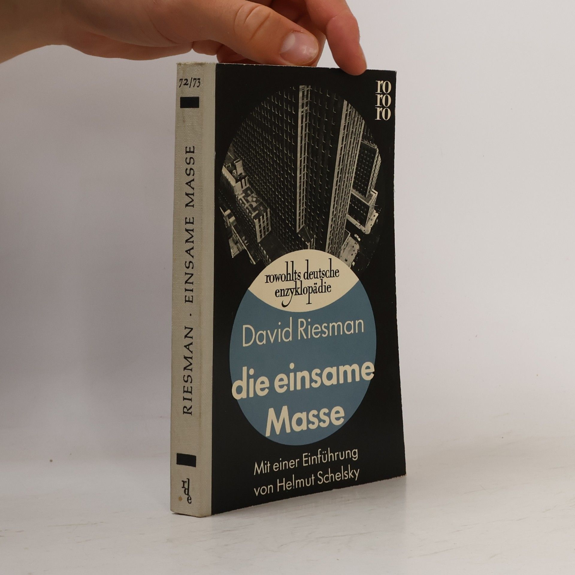 David Riesman Die einsame Masse