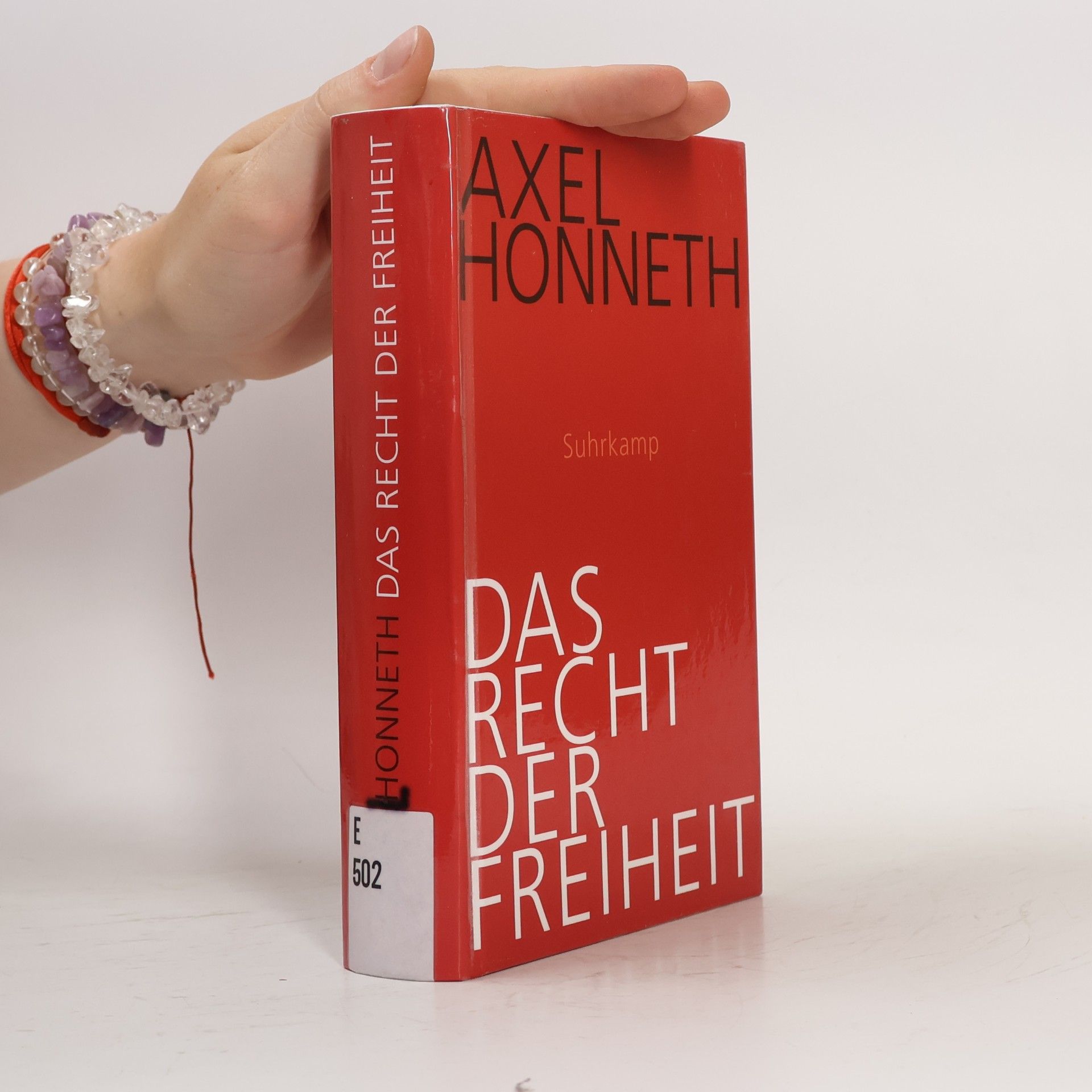 Axel Honneth Das Recht der Freiheit
