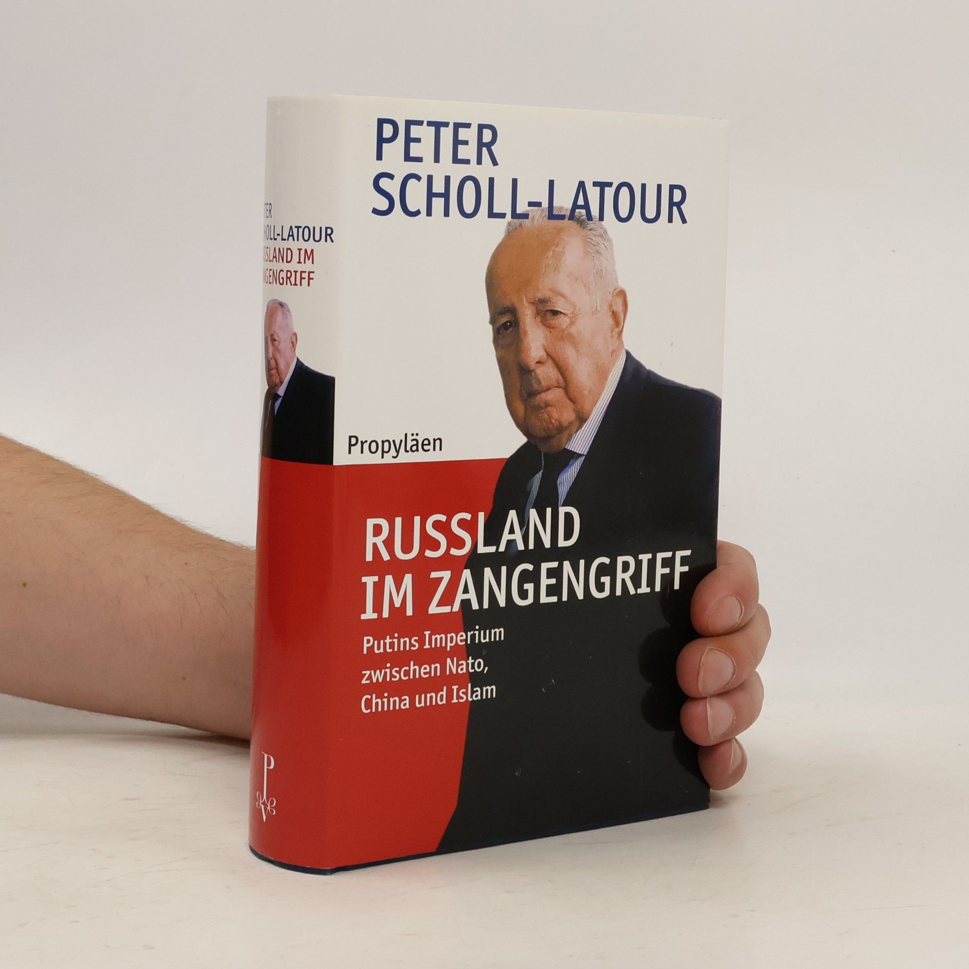 Peter Scholl-Latour Rußland im Zangengriff