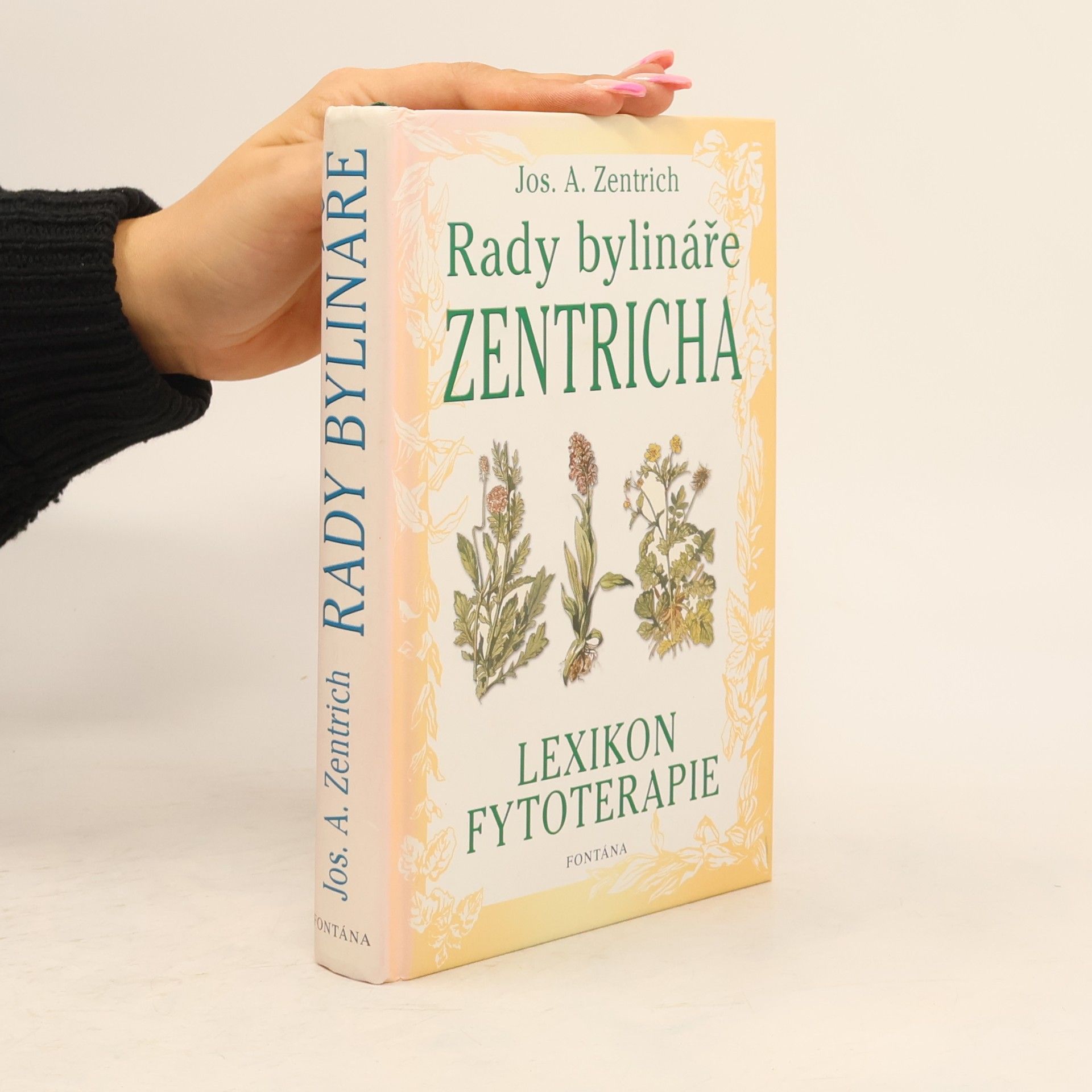 Josef Antonín Zentrich Rady bylináře Zentricha