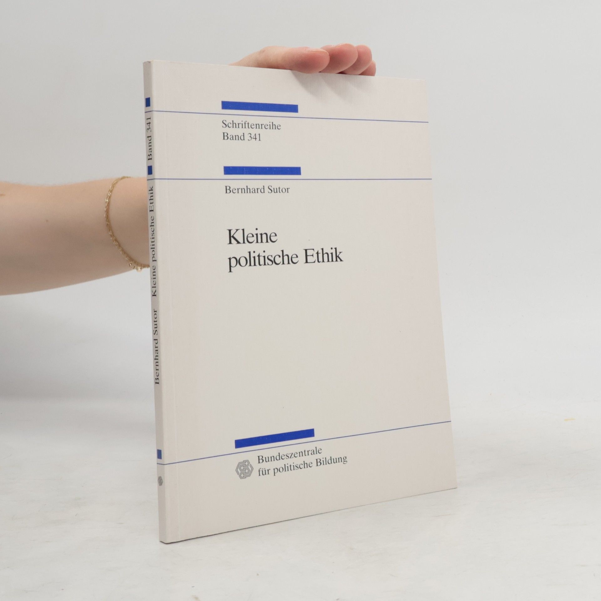 Bernhard Sutor Kleine politische Ethik