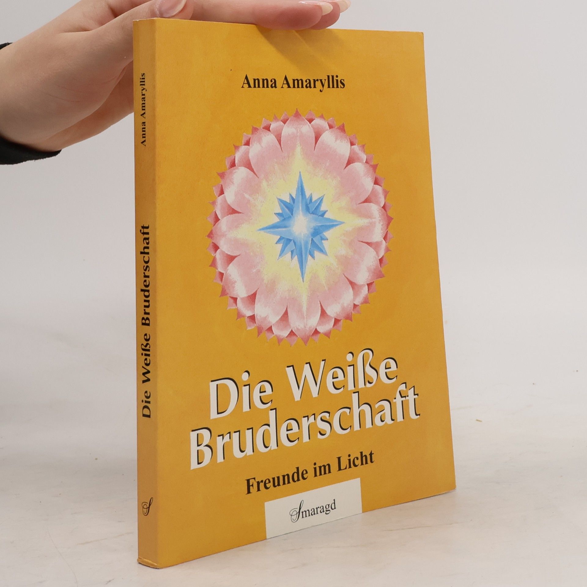 Anna Amaryllis Die Weiße Bruderschaft