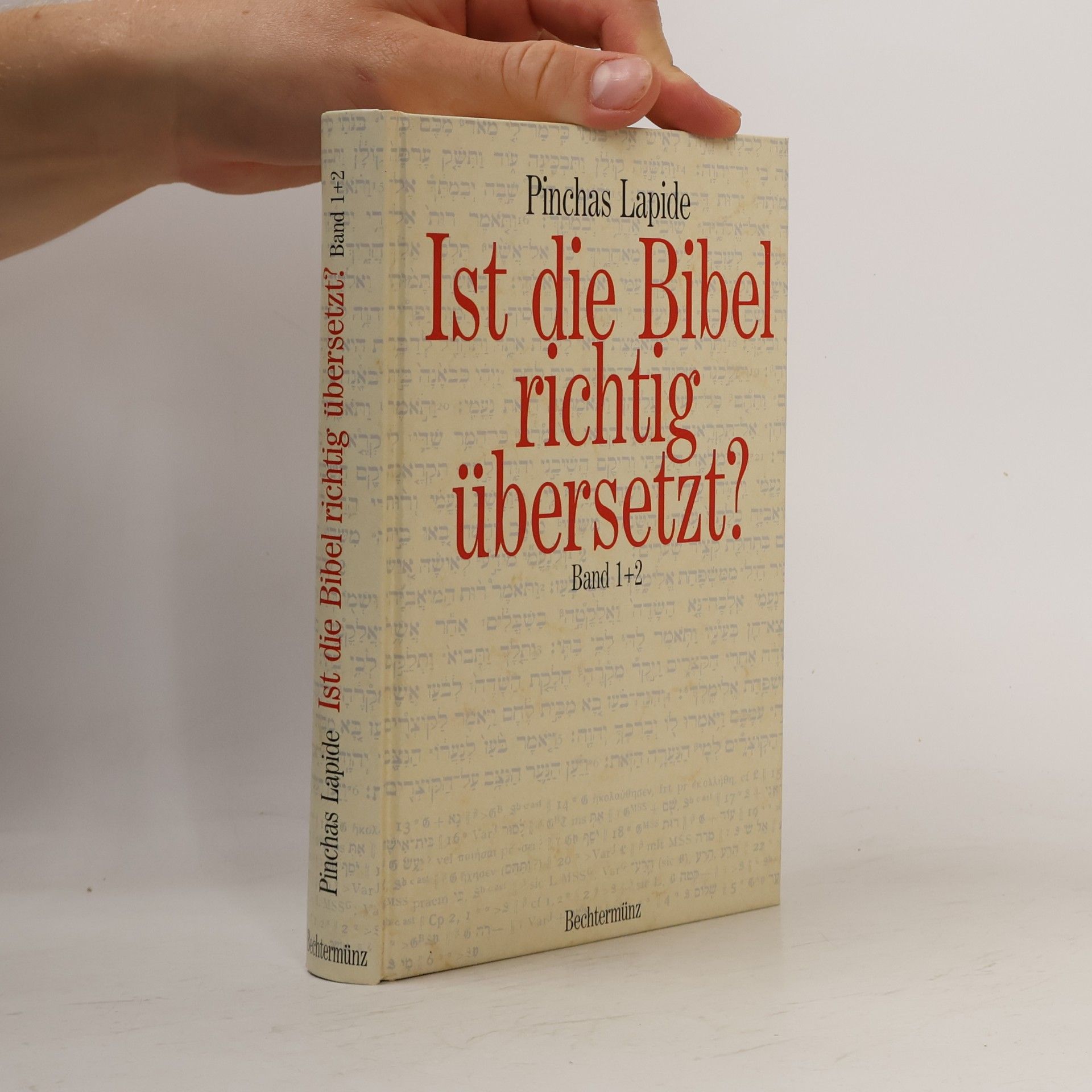 Ist die Bibel richtig übersetzt? 1+2