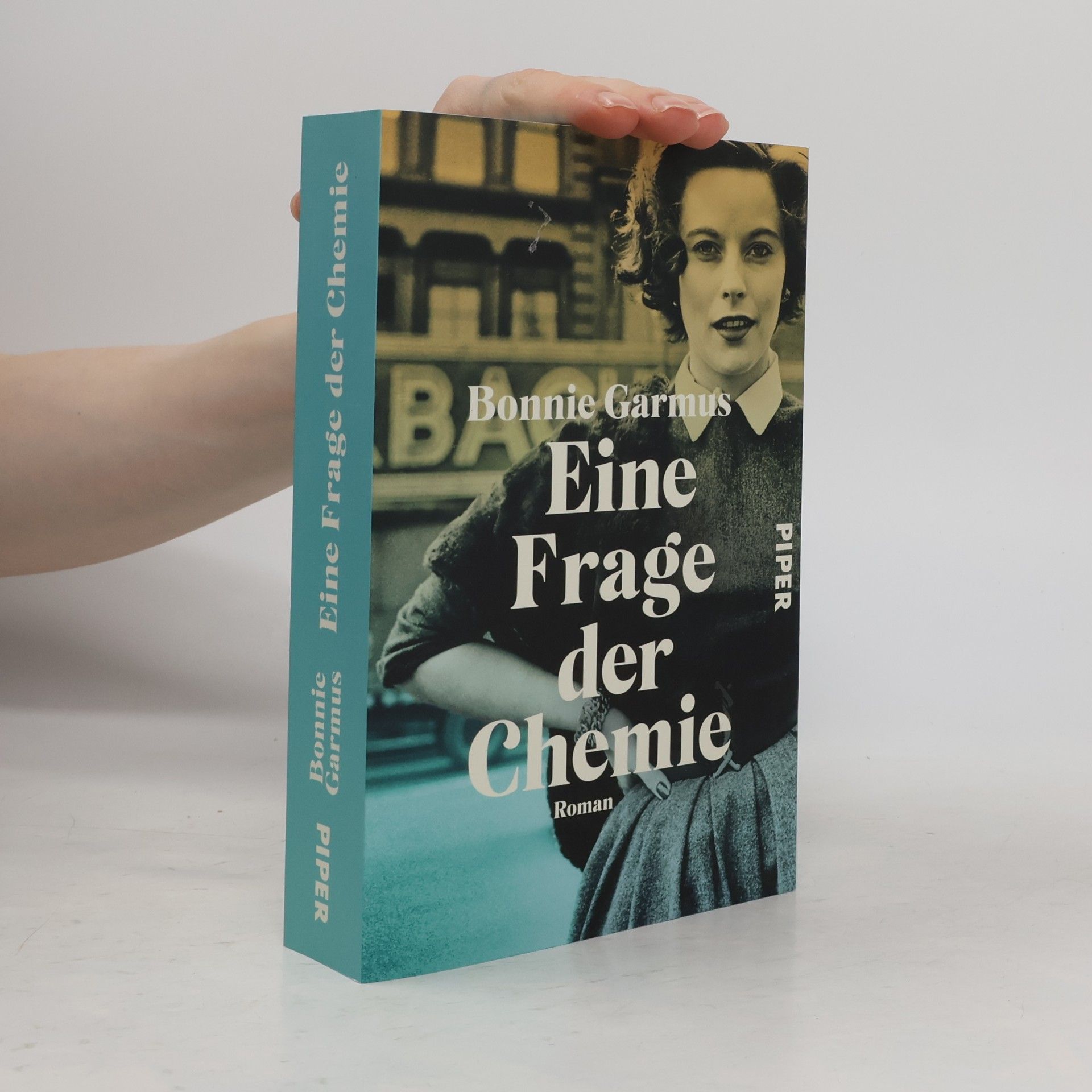 Bonnie Garmus Eine Frage der Chemie