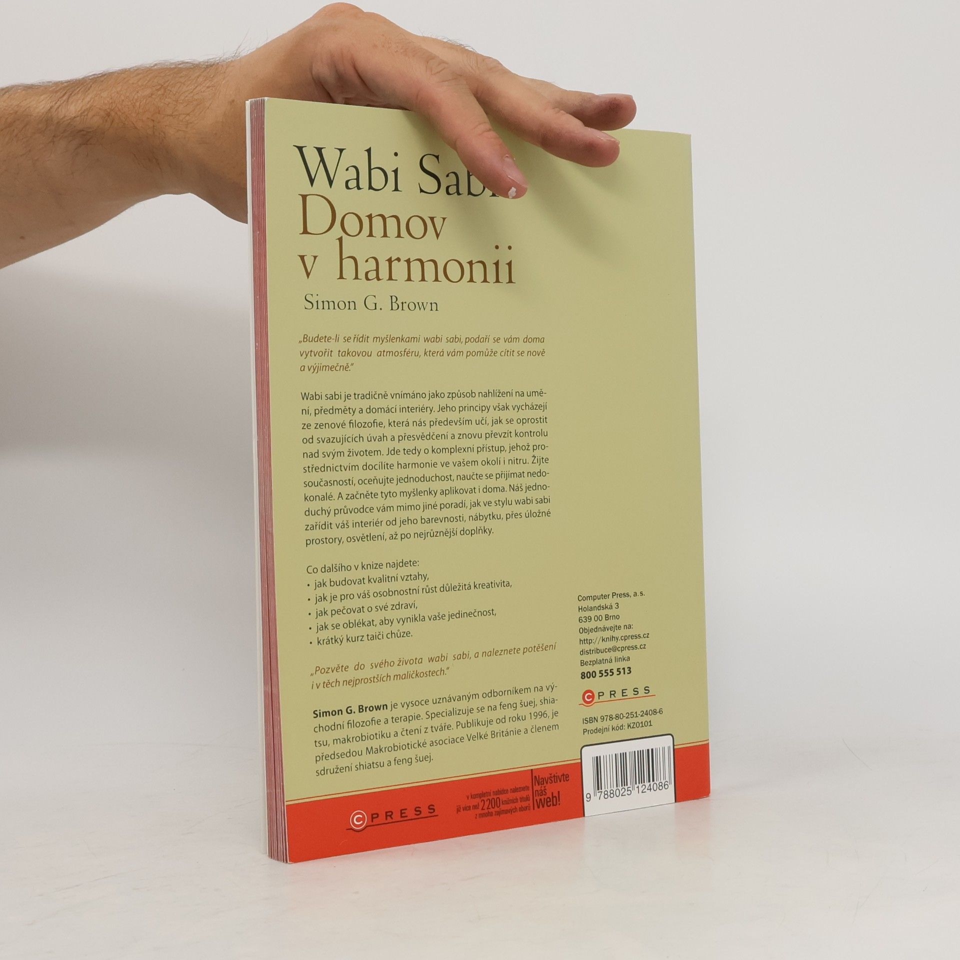 Simon Brown Wabi sabi : Domov v harmonii. Vytvořte si domov, ve kterém budete šťastní, zdraví a plní energie