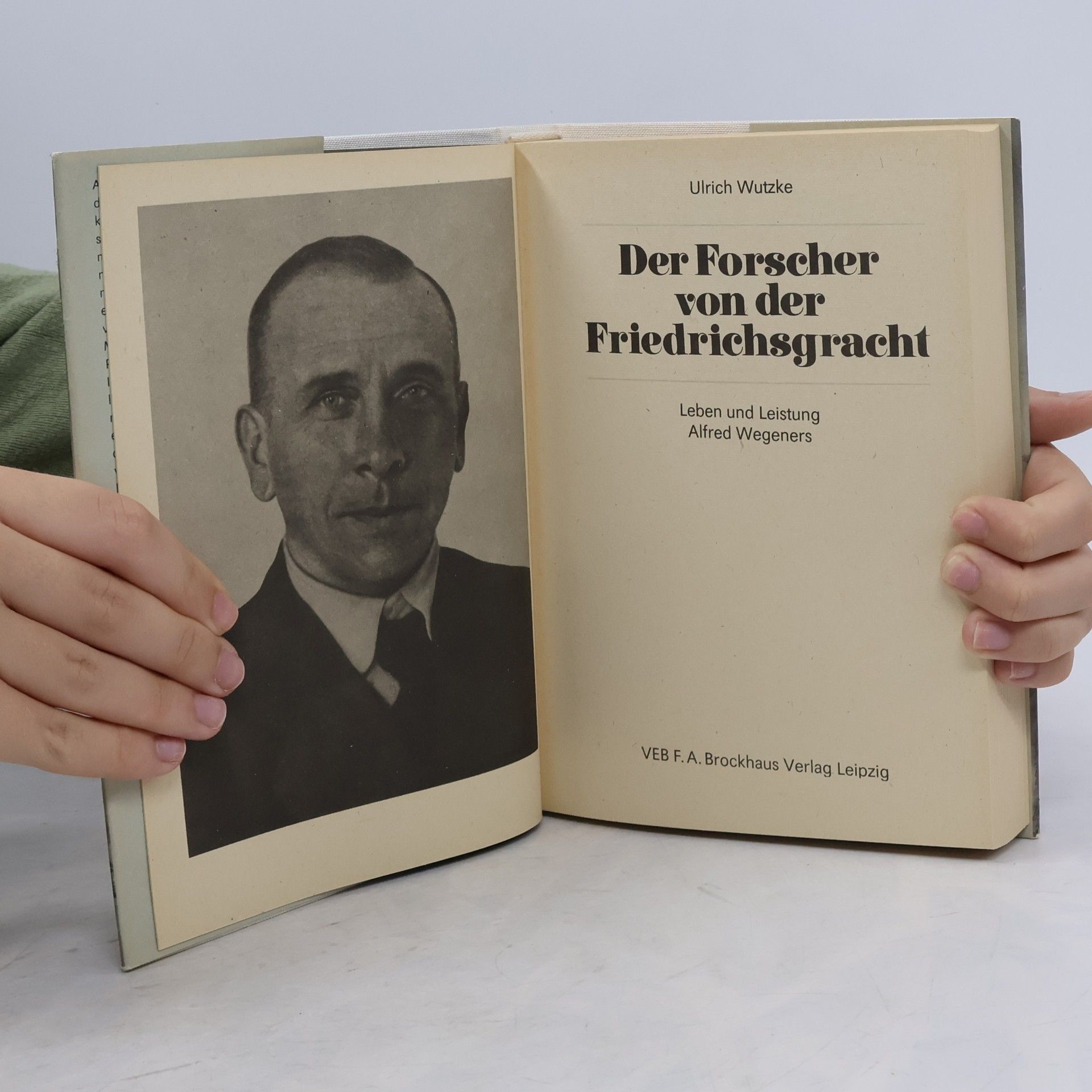 Ulrich Wutzke Der Forscher von der Friedrichsgracht