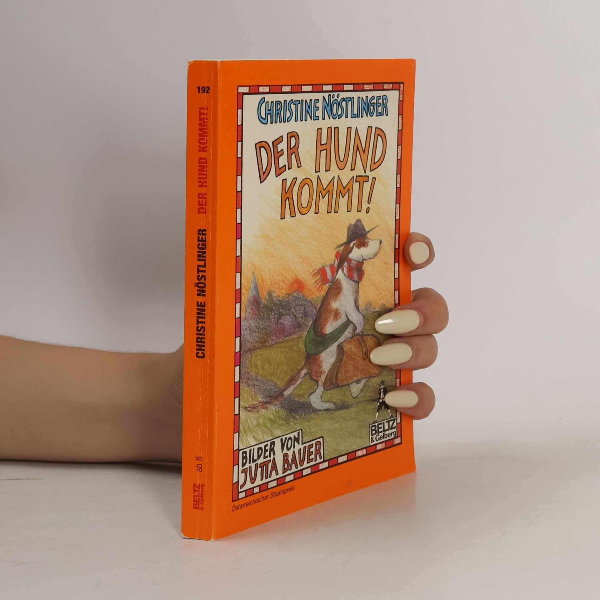 Christine Nöstlingerová Der Hund kommt!