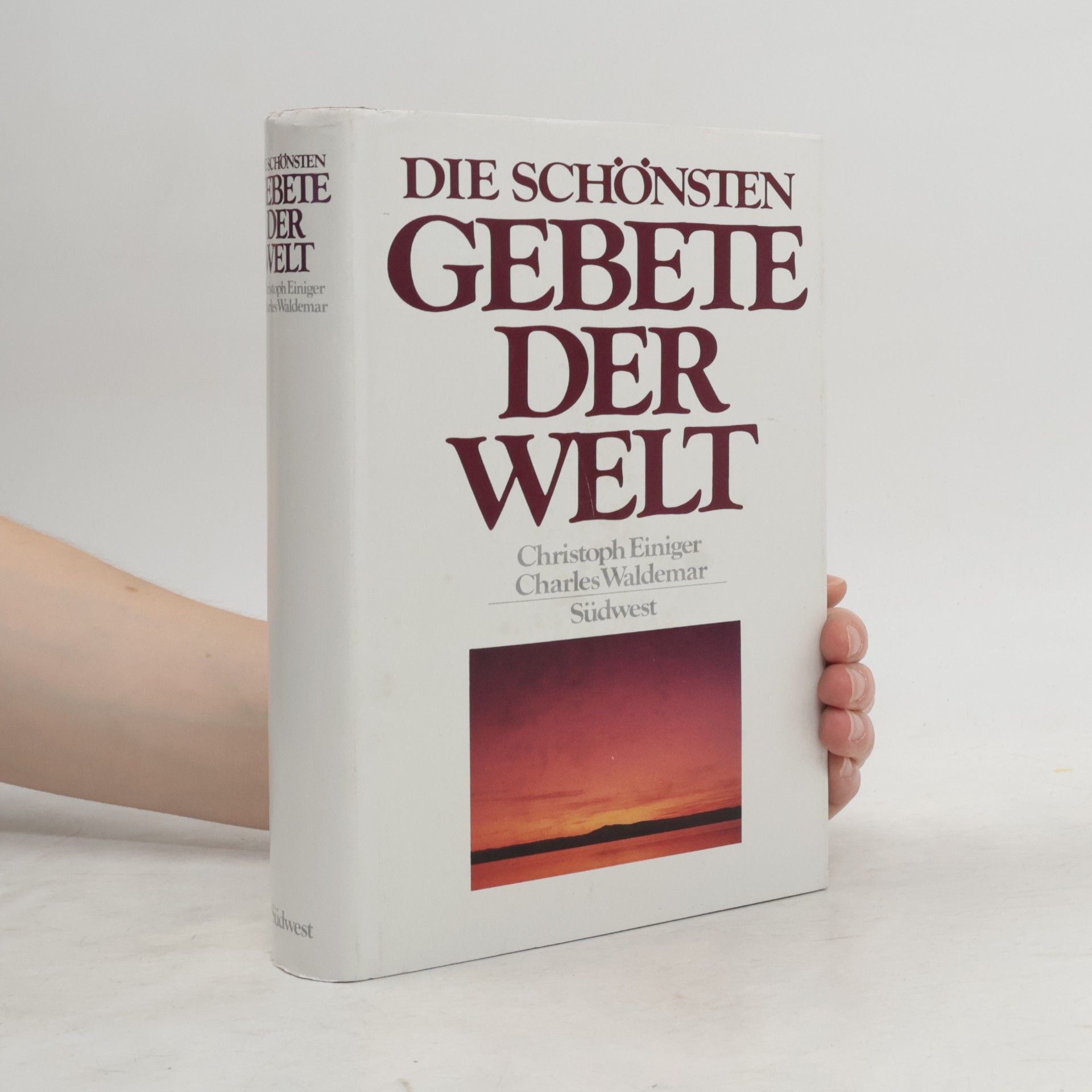 Christoph Einiger Die schönsten Gebete der Welt