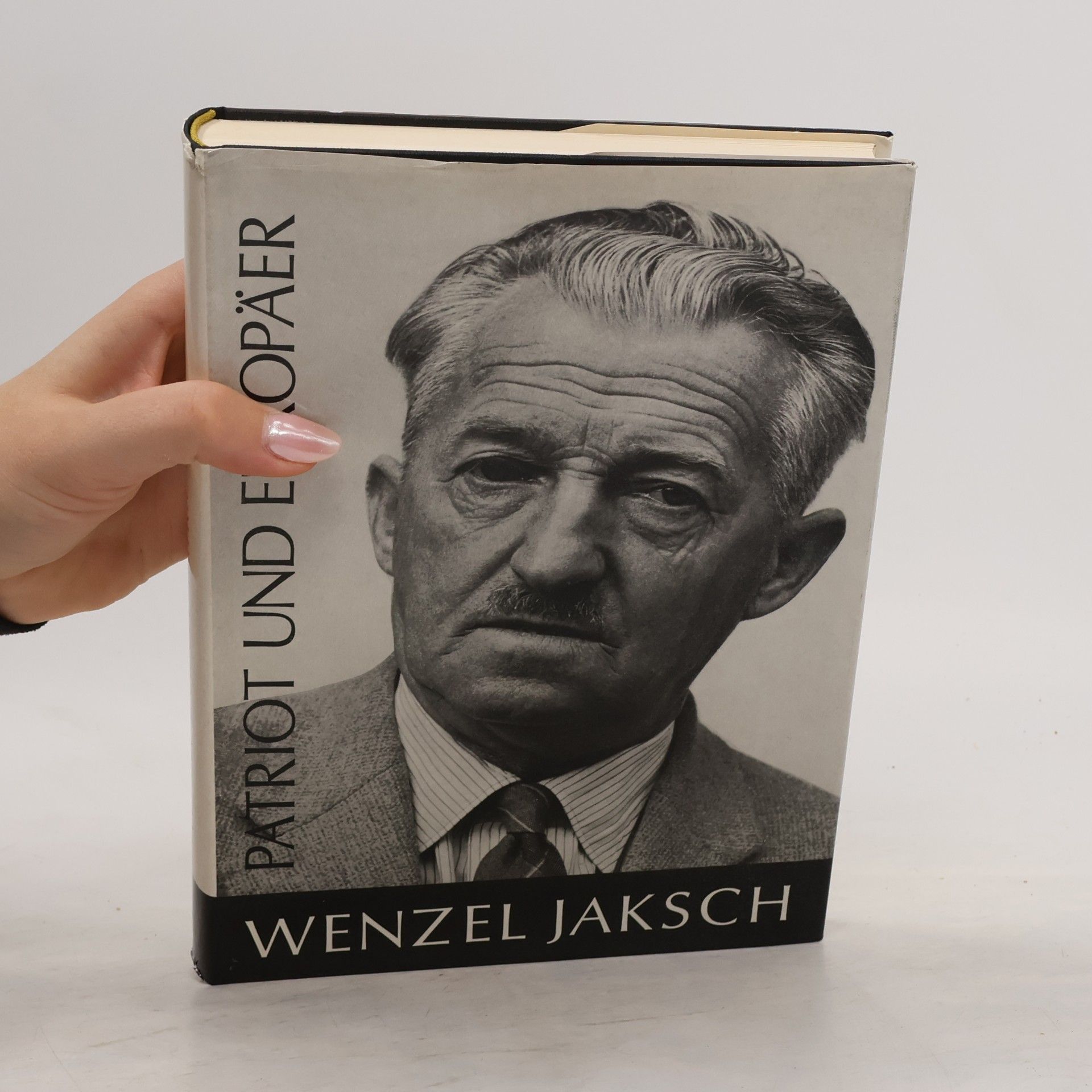 Wenzel Jaksch Patriot und Europäer