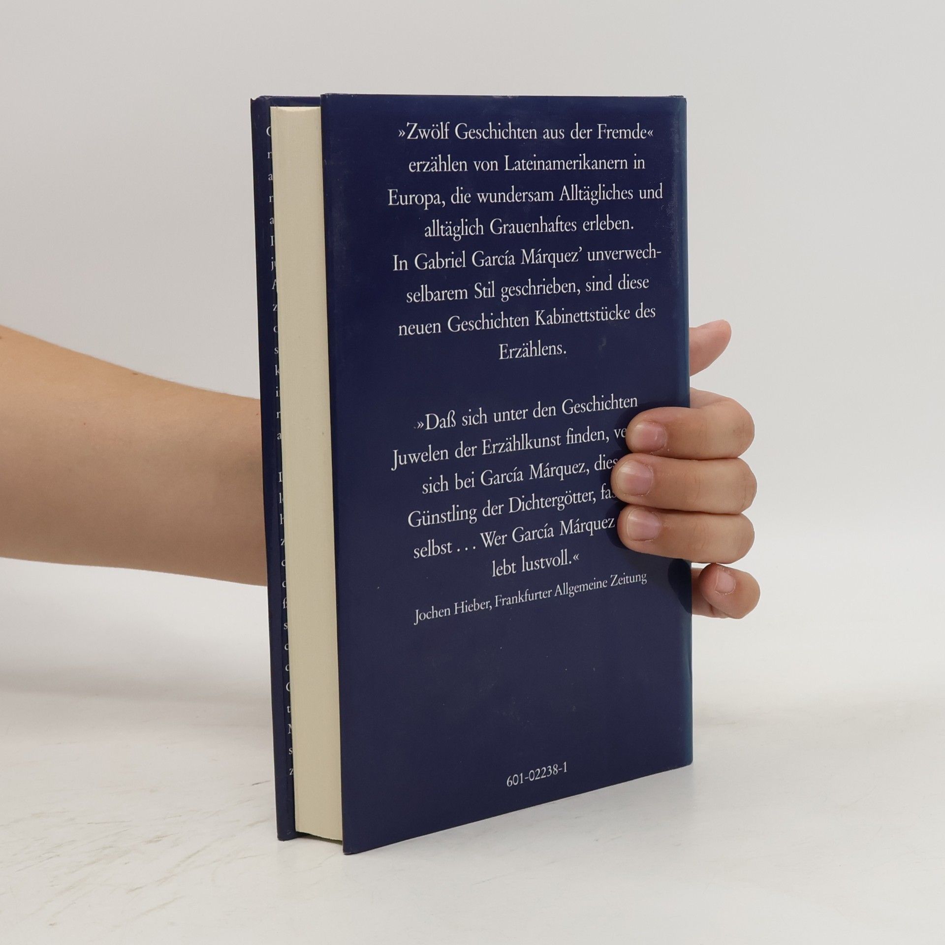 Gabriel García Márquez Zwölf Geschichten aus der Fremde