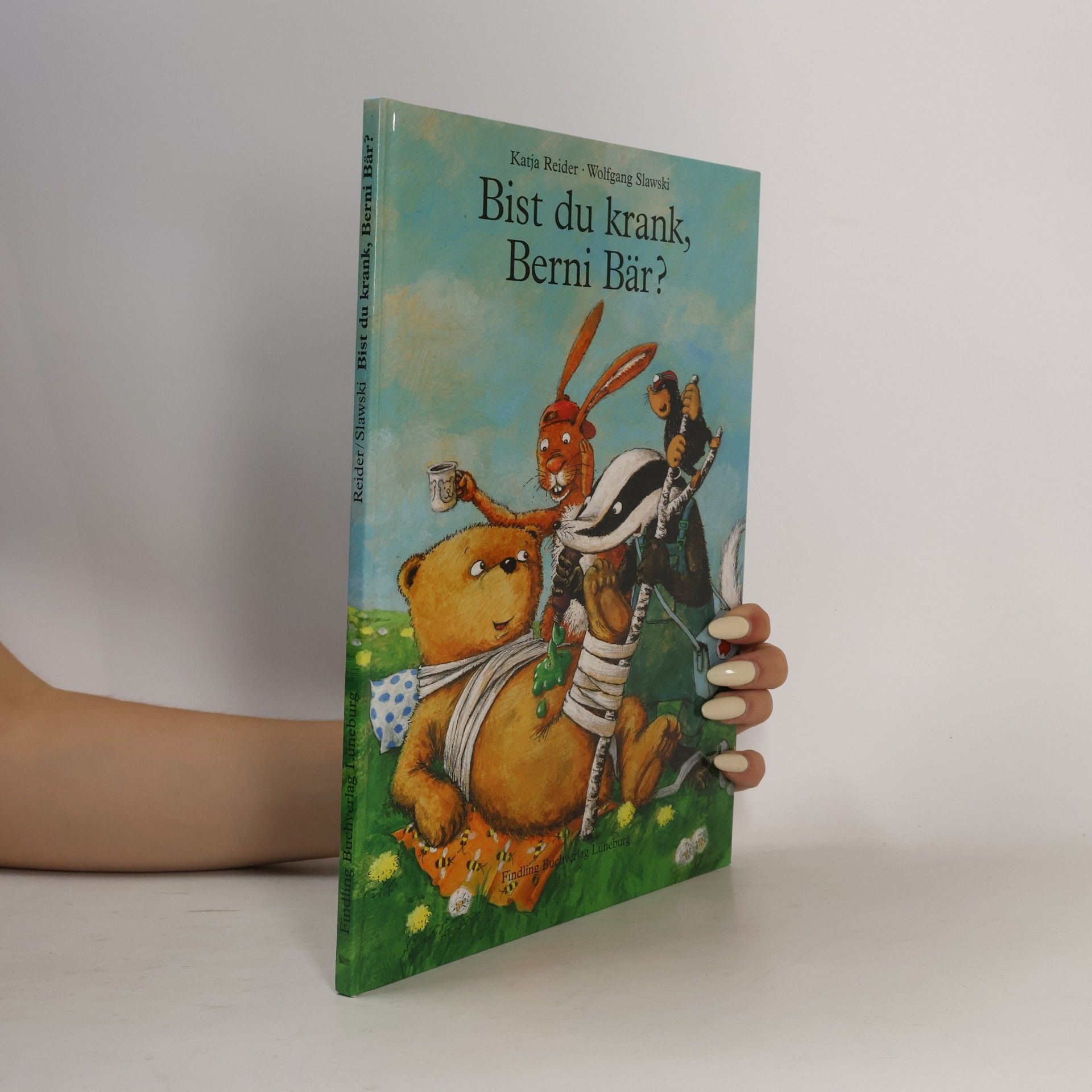 Katja Reider Bist du krank, Berni Bär?