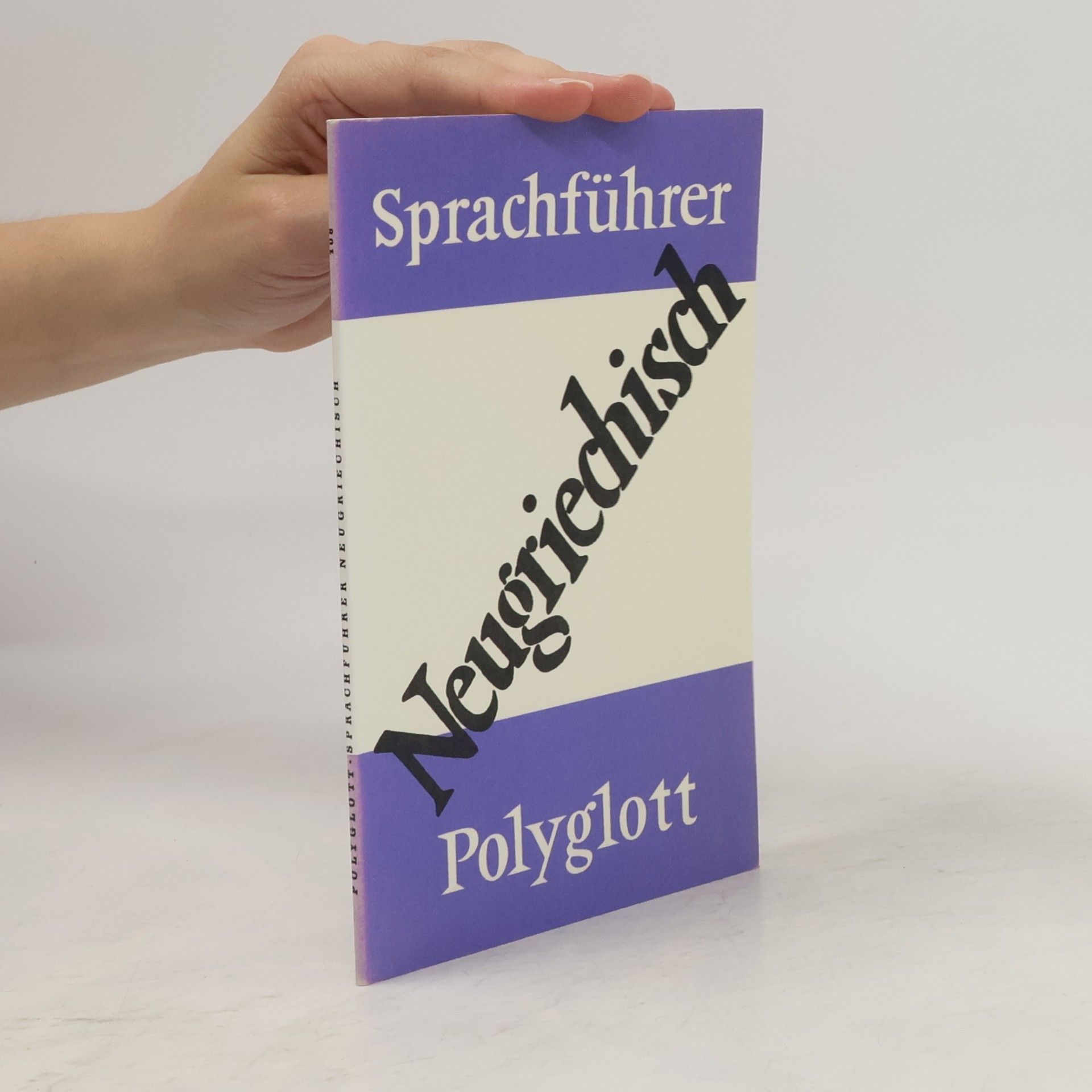 Autorenkollektiv Neugriechisch. Polyglott Sprachführer