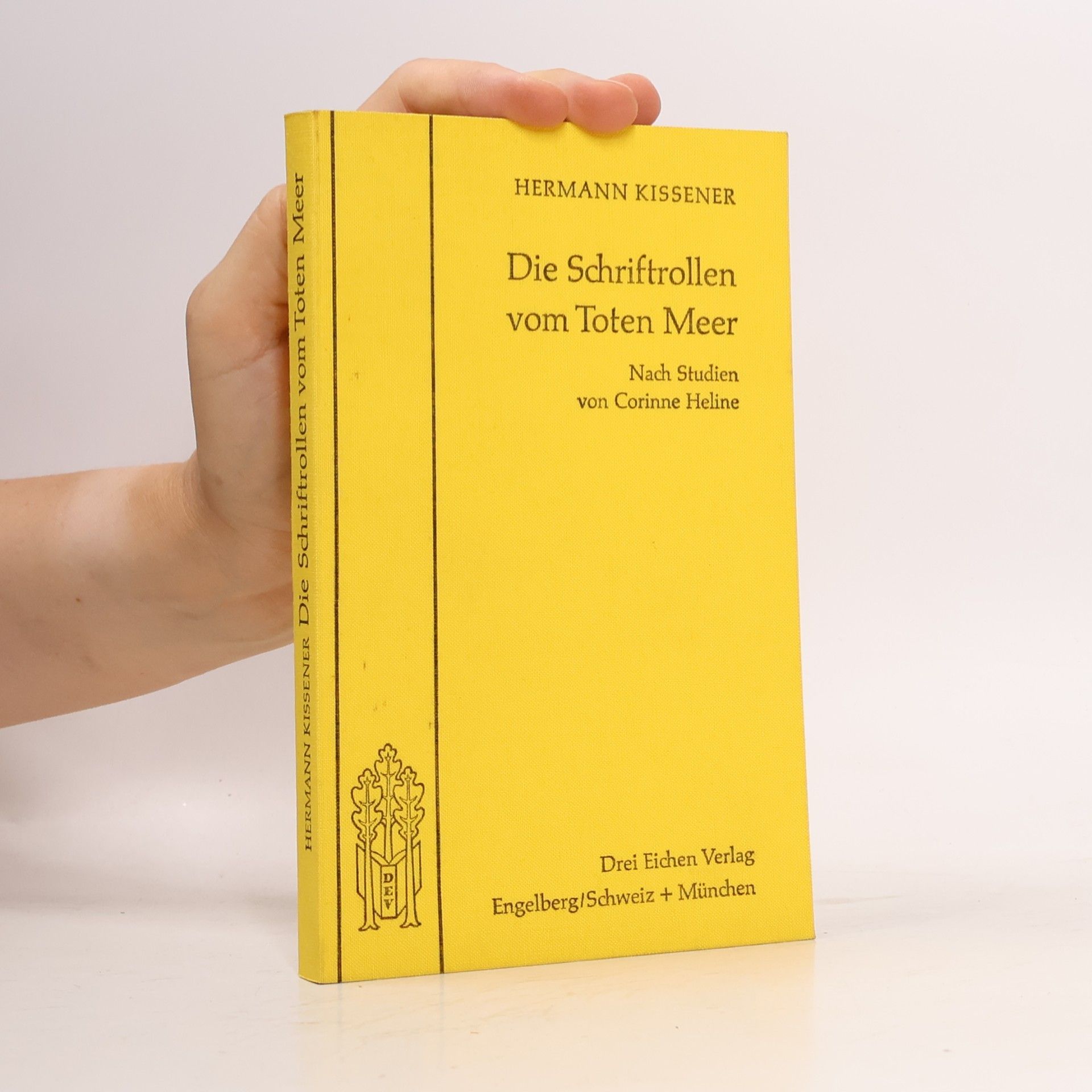 Corinne Heline Die Schriftrollen vom Toten Meer. Deutsche Bearbeitung nach Studien von Corinne Heline