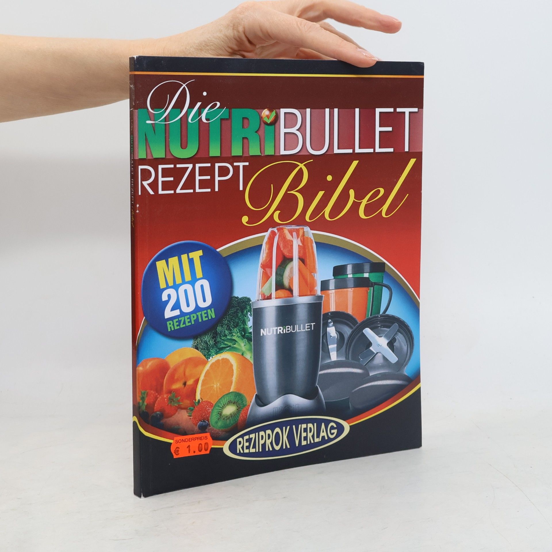 Michael Schwingenschlögl Die NutriBullet Rezept Bibel