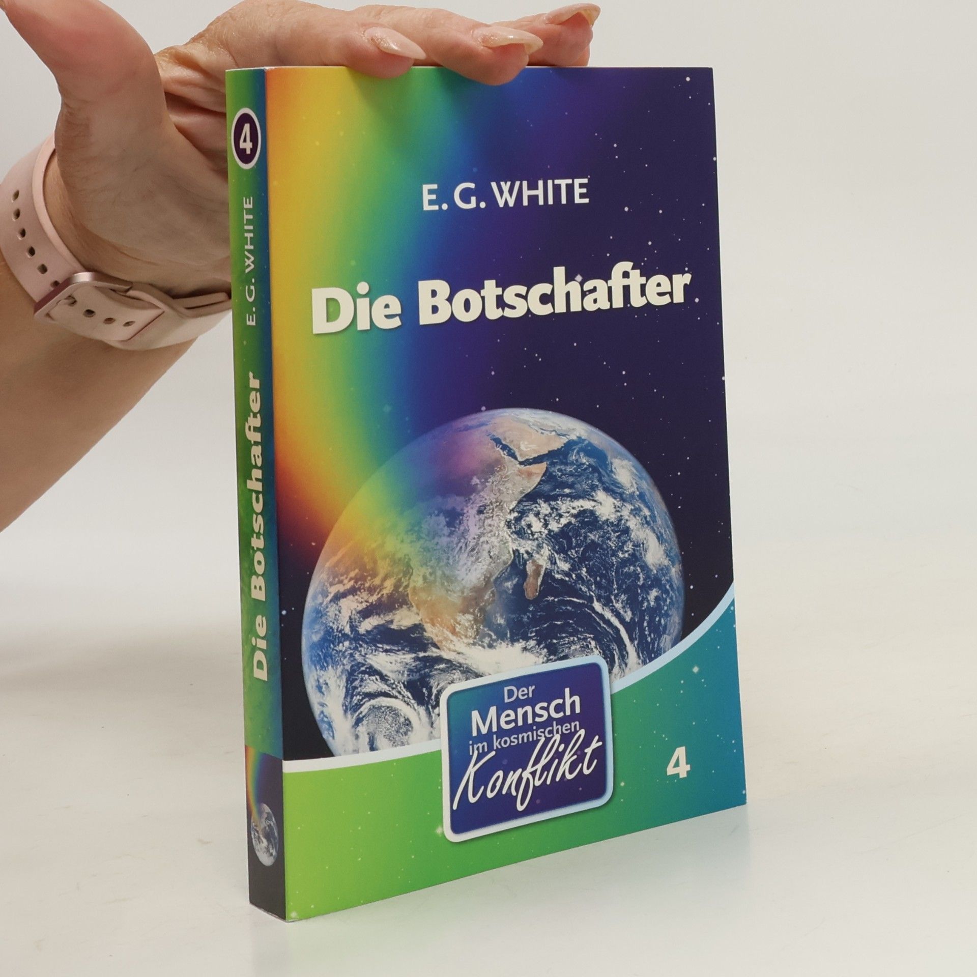 Ellen G. White Die Botschafter 4