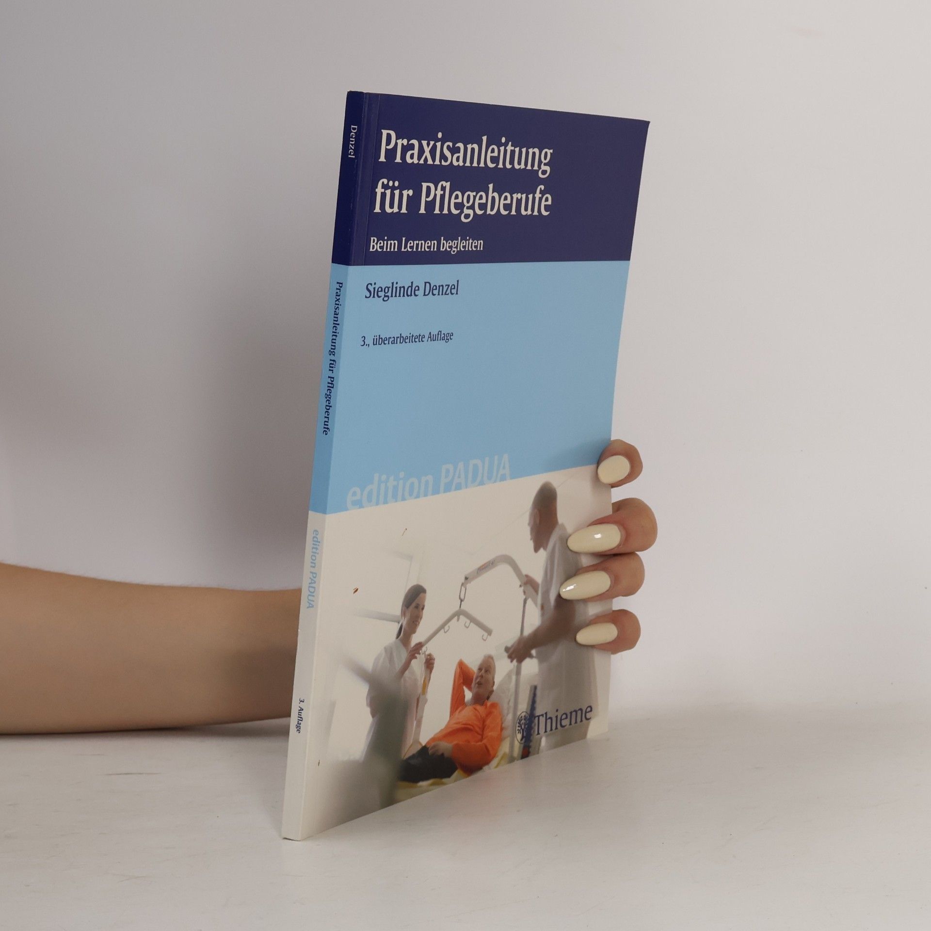 Praxisanleitung für Pflegeberufe - 3., überarbeitete Auflage