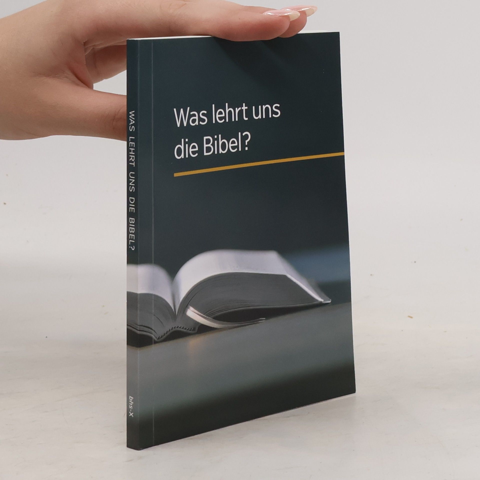 Autorenkollektiv Was lehrt uns die Bibel?