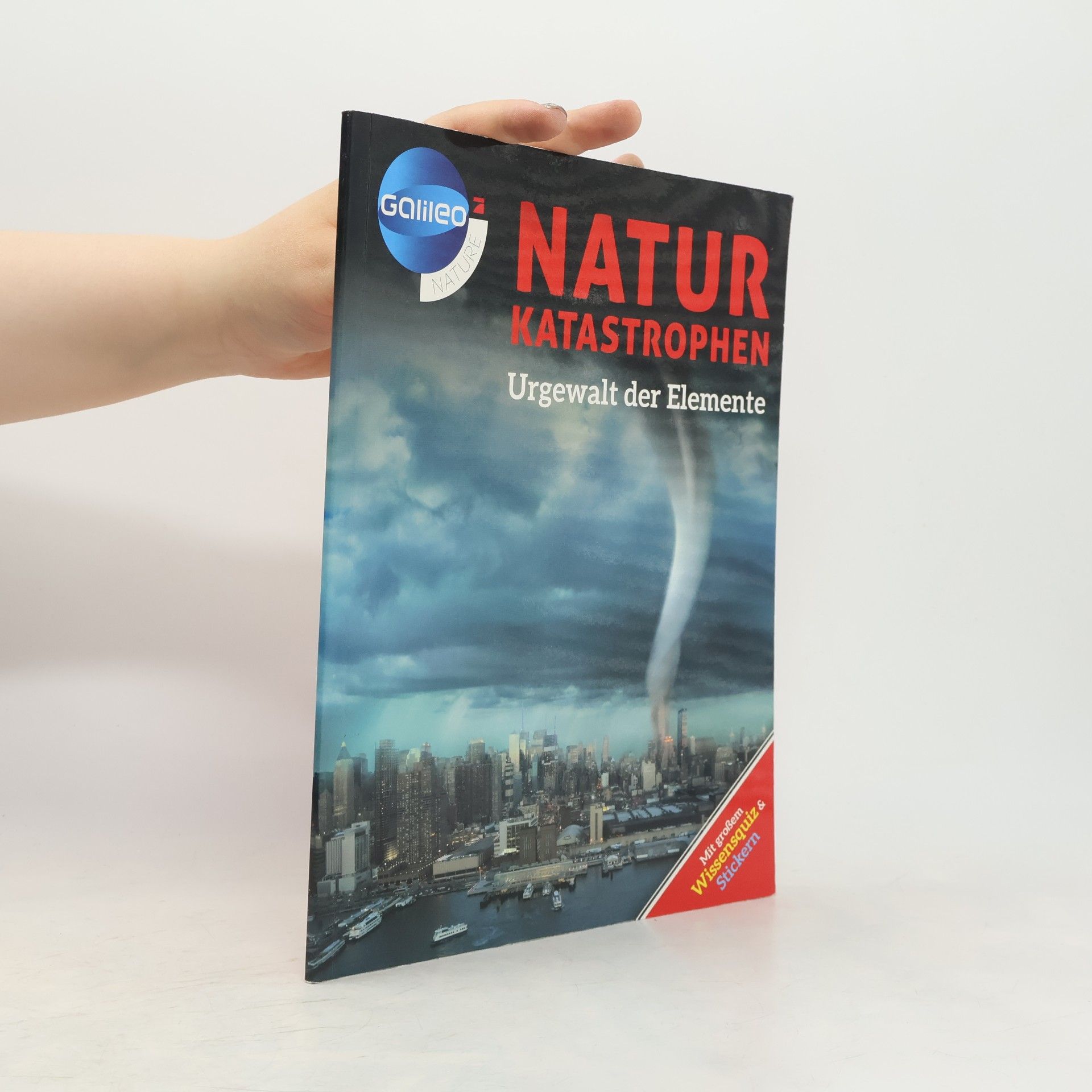 Autorenkollektiv Natur Katastrophen. Urgewalt der Elemente