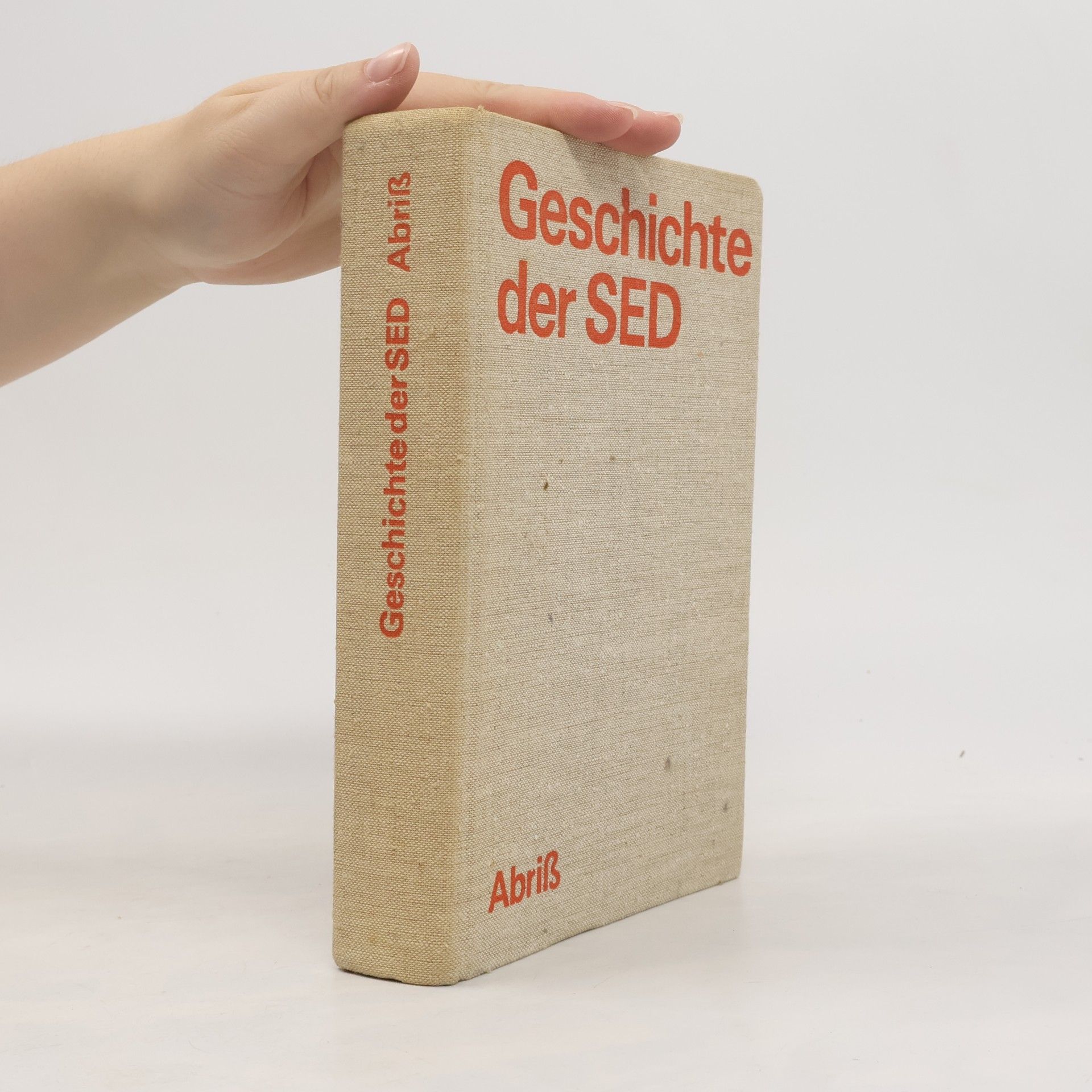 Autorenkollektiv Geschichte der SED
