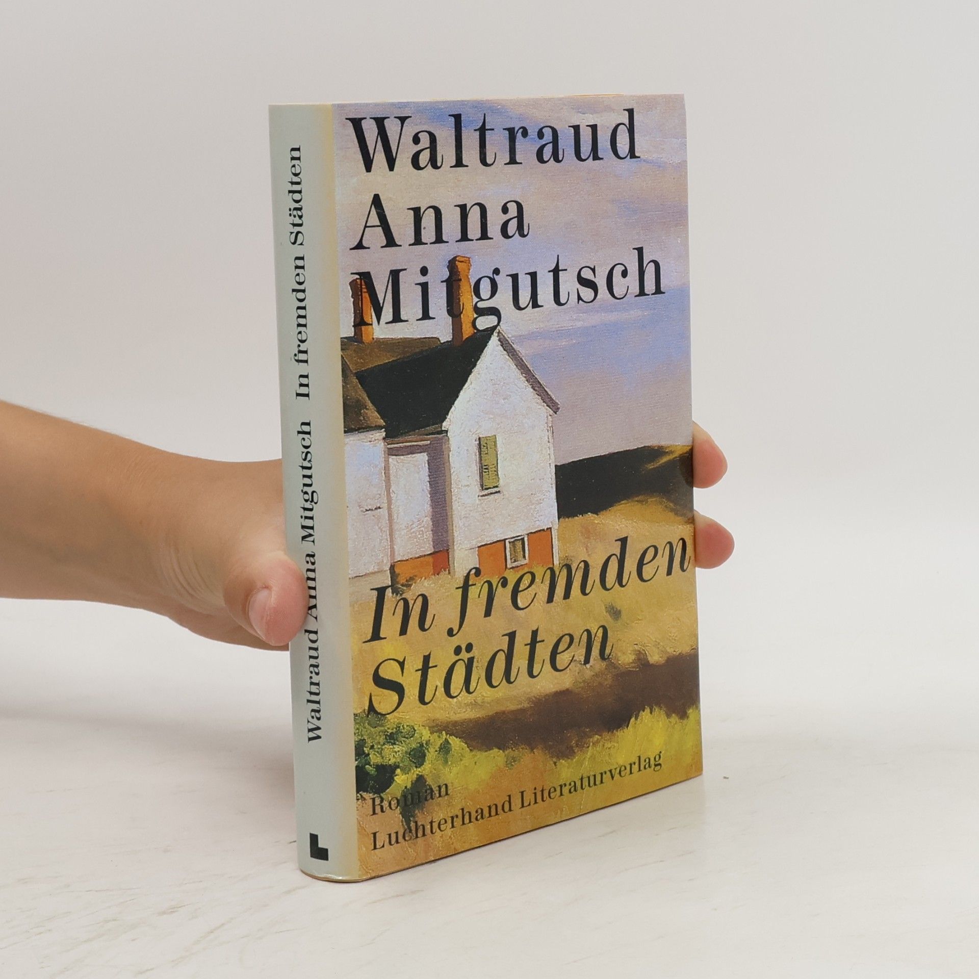 Anna Mitgutsch In fremden Städten