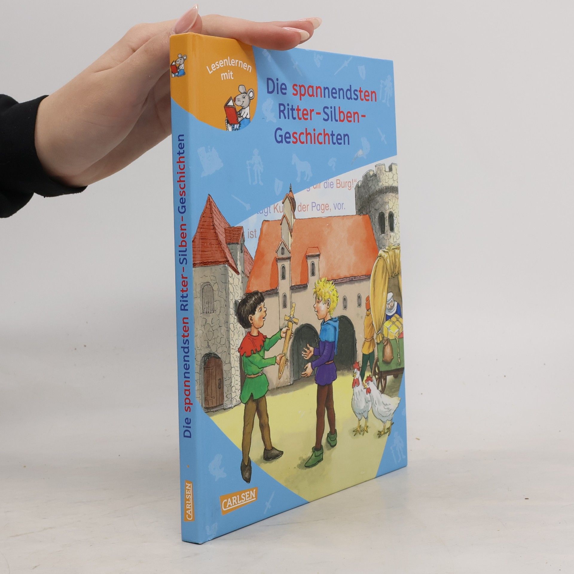 Autorenkollektiv Die spannendsten Ritter-Silben-Geschichten