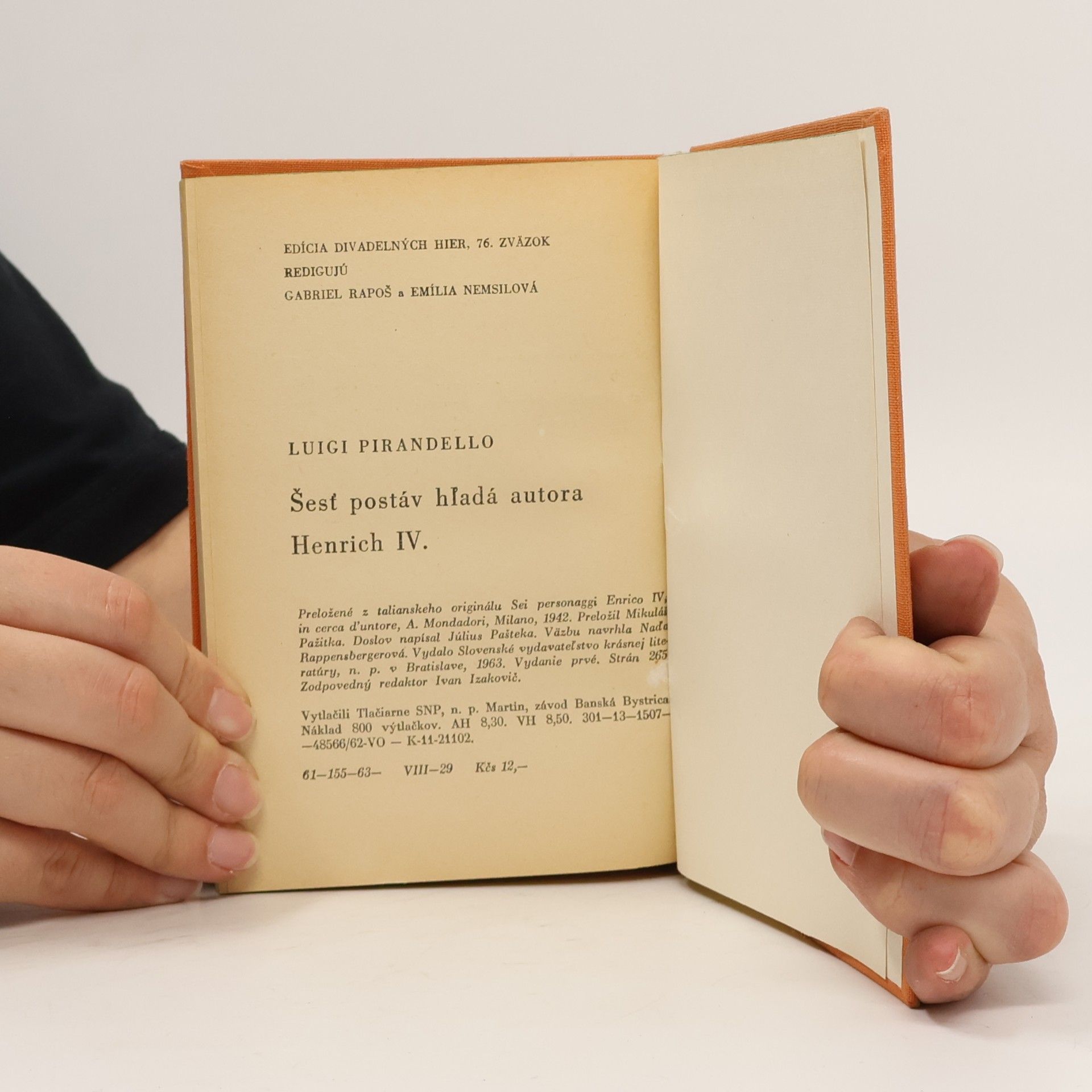 Luigi Pirandello Šesť postáv hľadá autora. Henrich IV.