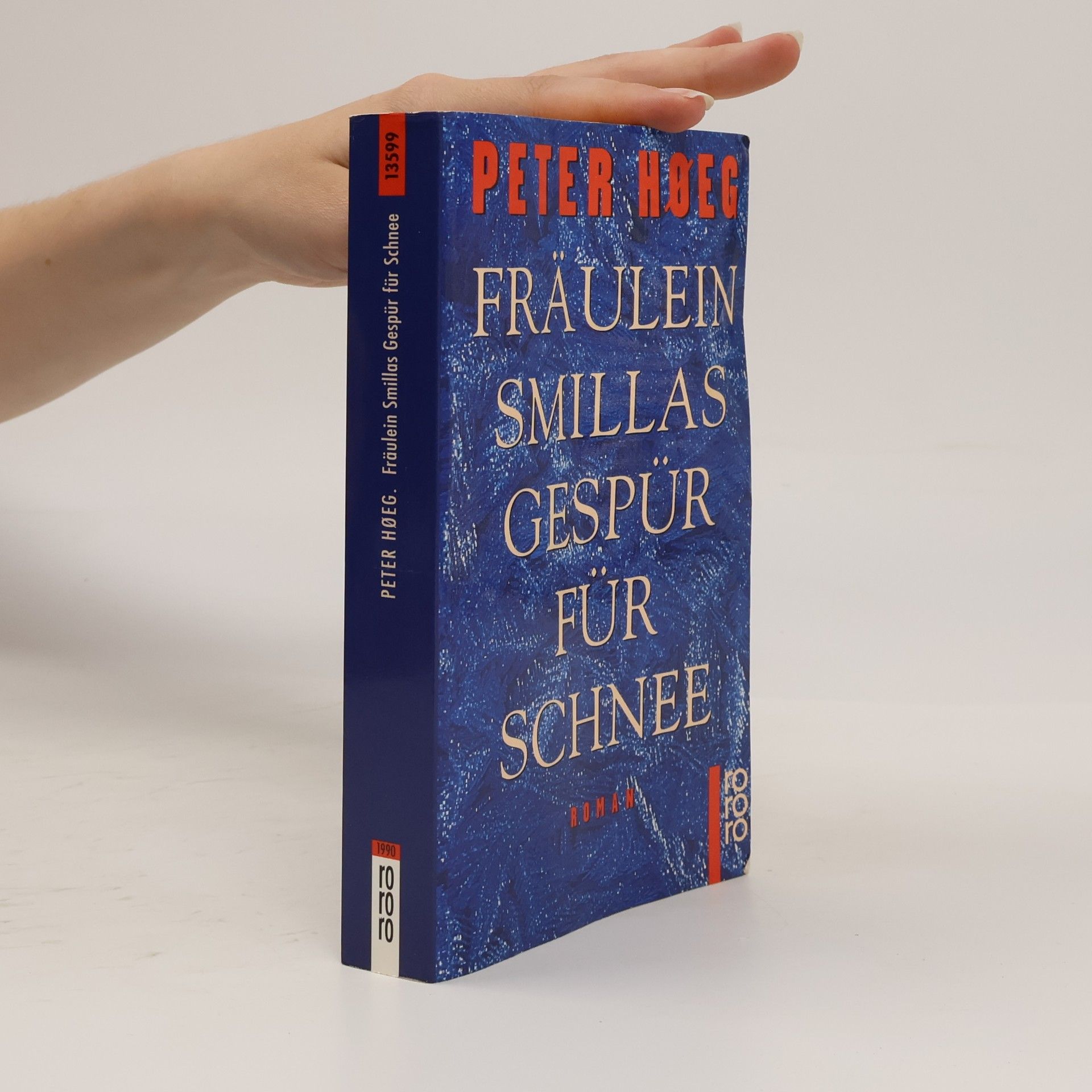 Peter Høeg Fräulein Smillas Gespür für Schnee