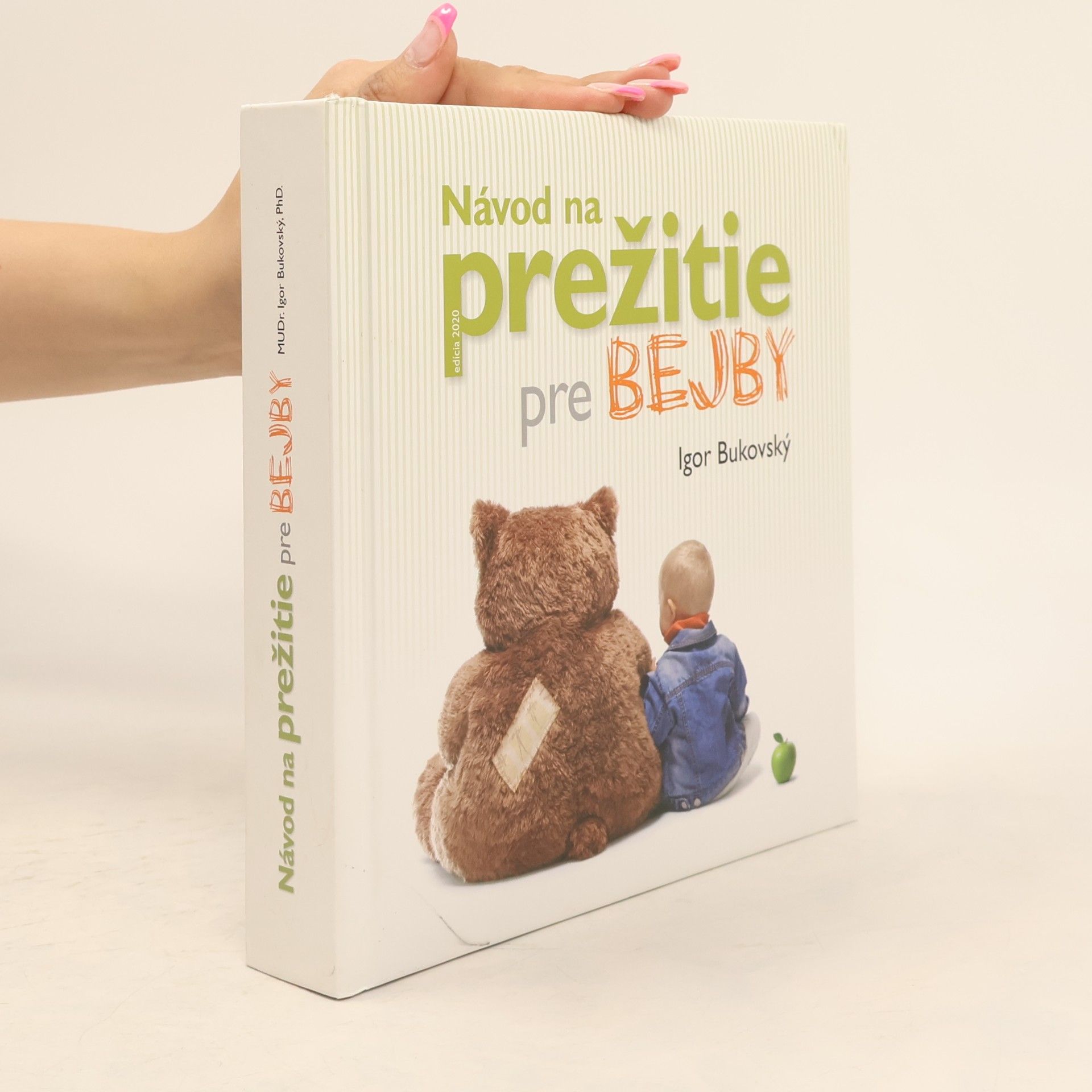 Igor Bukovský Návod na prežitie pre bejby