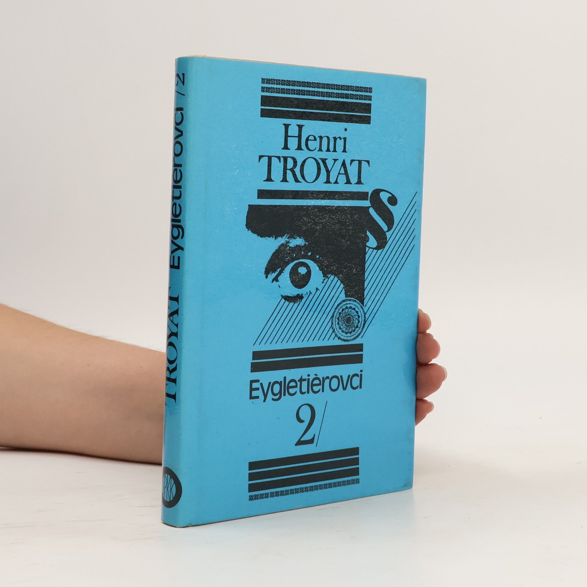 Henri Troyat Eygletièrovci 2