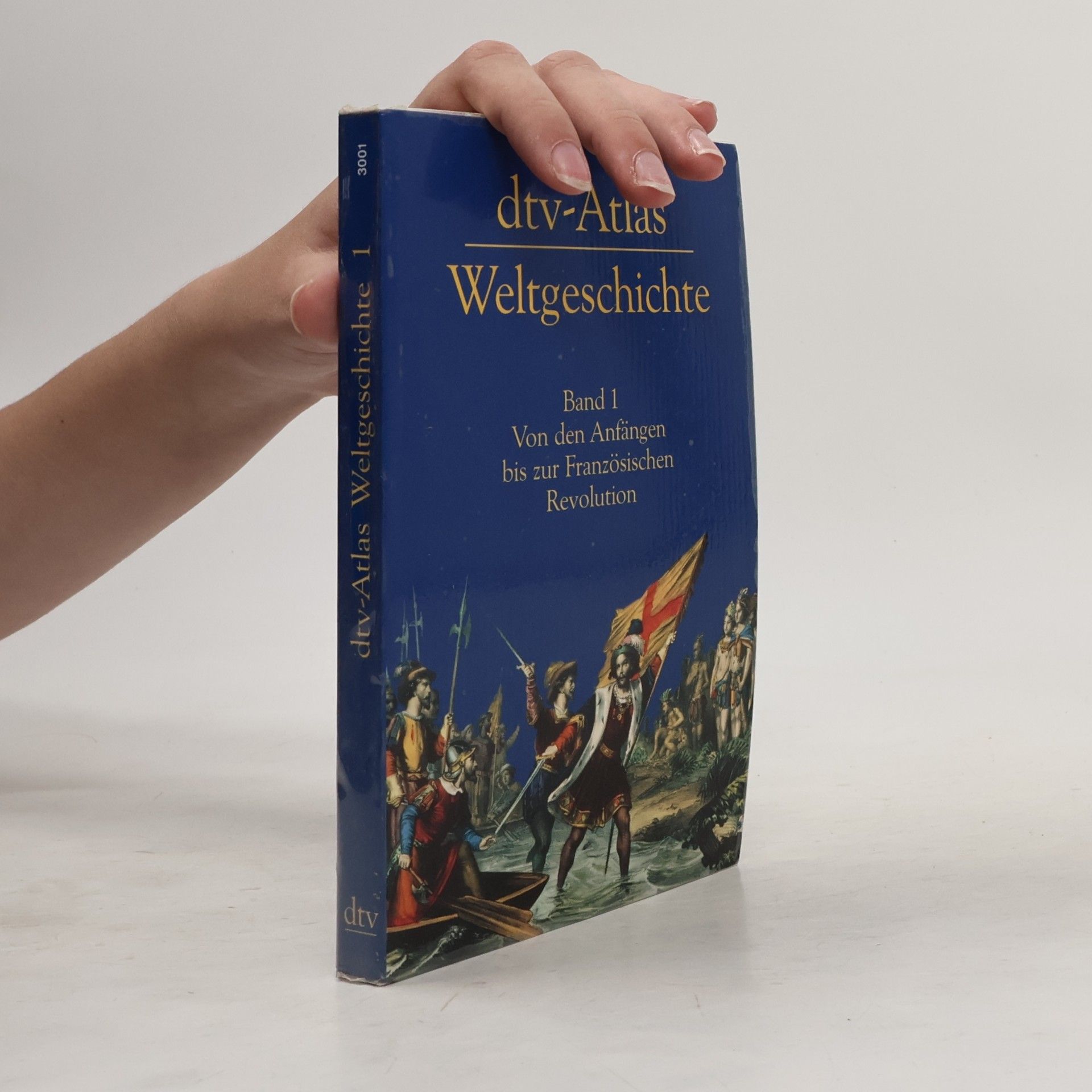 Hermann Kinder dtv-Atlas zur Weltgeschichte 1. Von den Anfängen bis zur Französischen Revolution