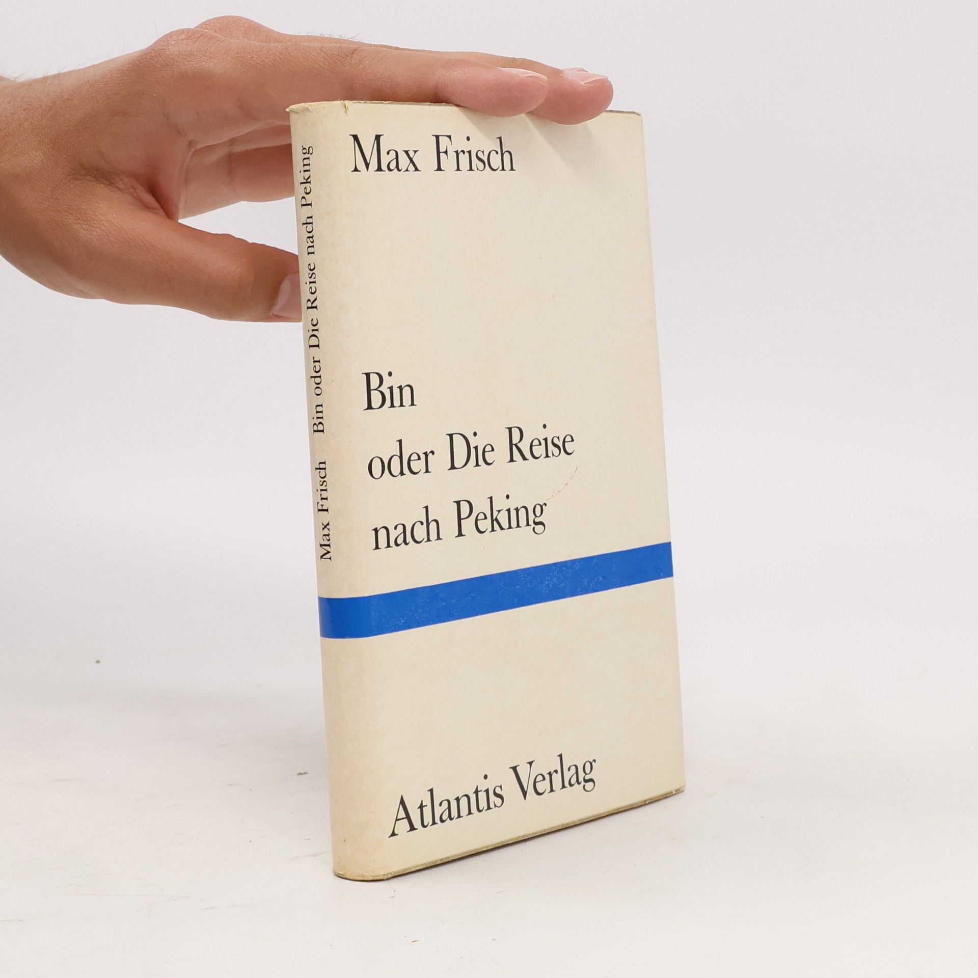 Max Frisch Bin oder die Reise nach Peking