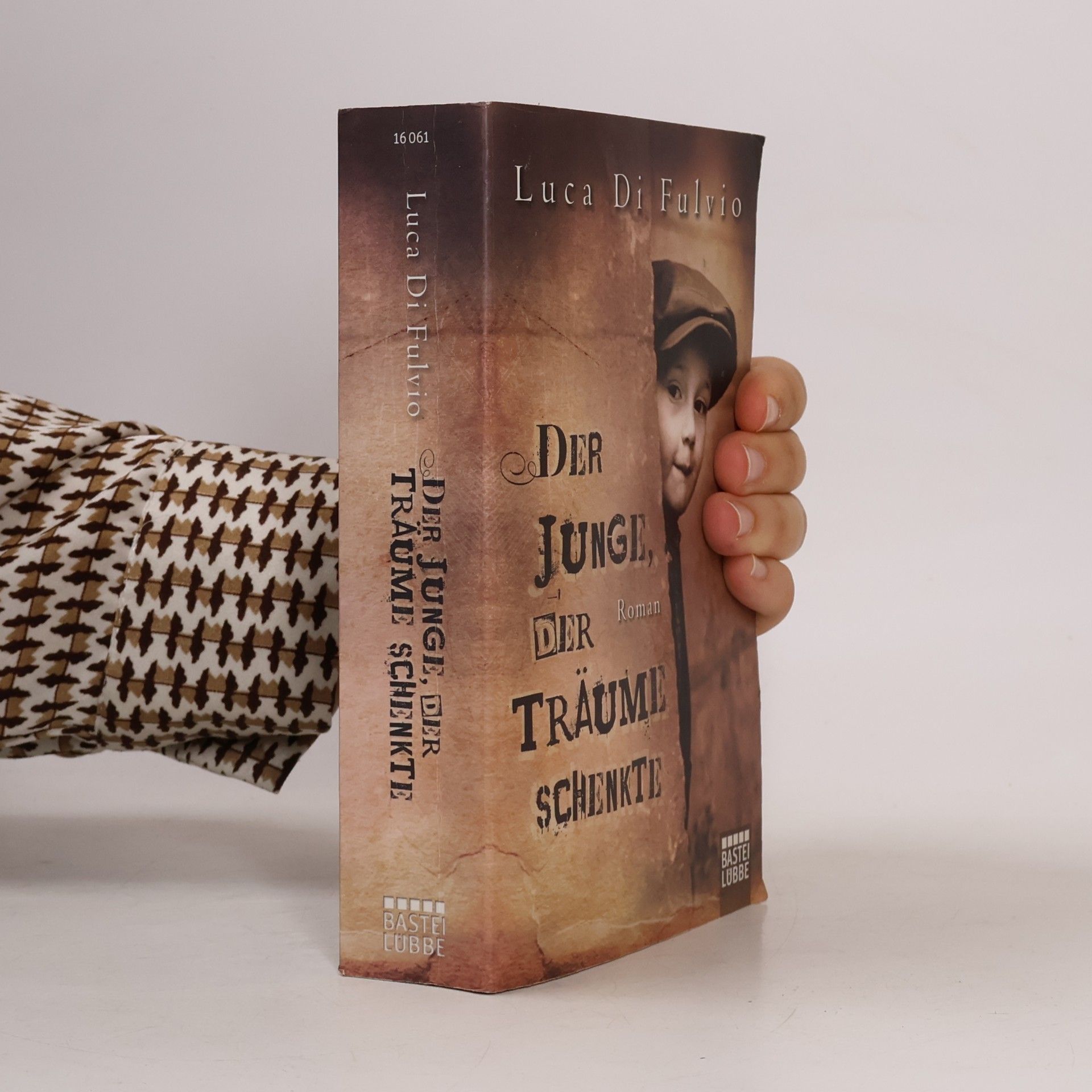 Luca Di Fulvio Der Junge, Der Traüme Schenkte
