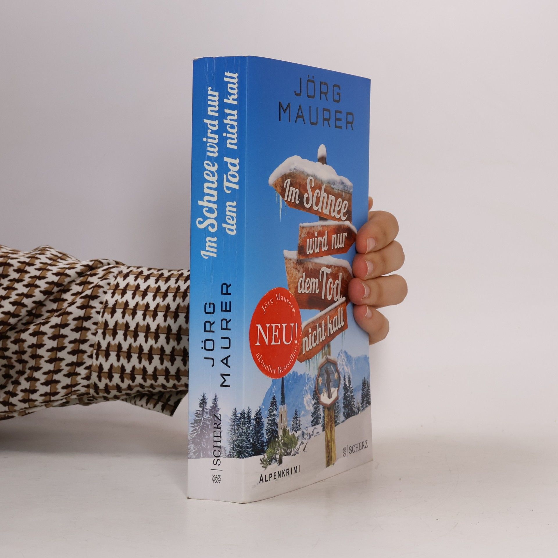 Jörg Maurer Im Schnee wird nur dem Tod nicht kalt