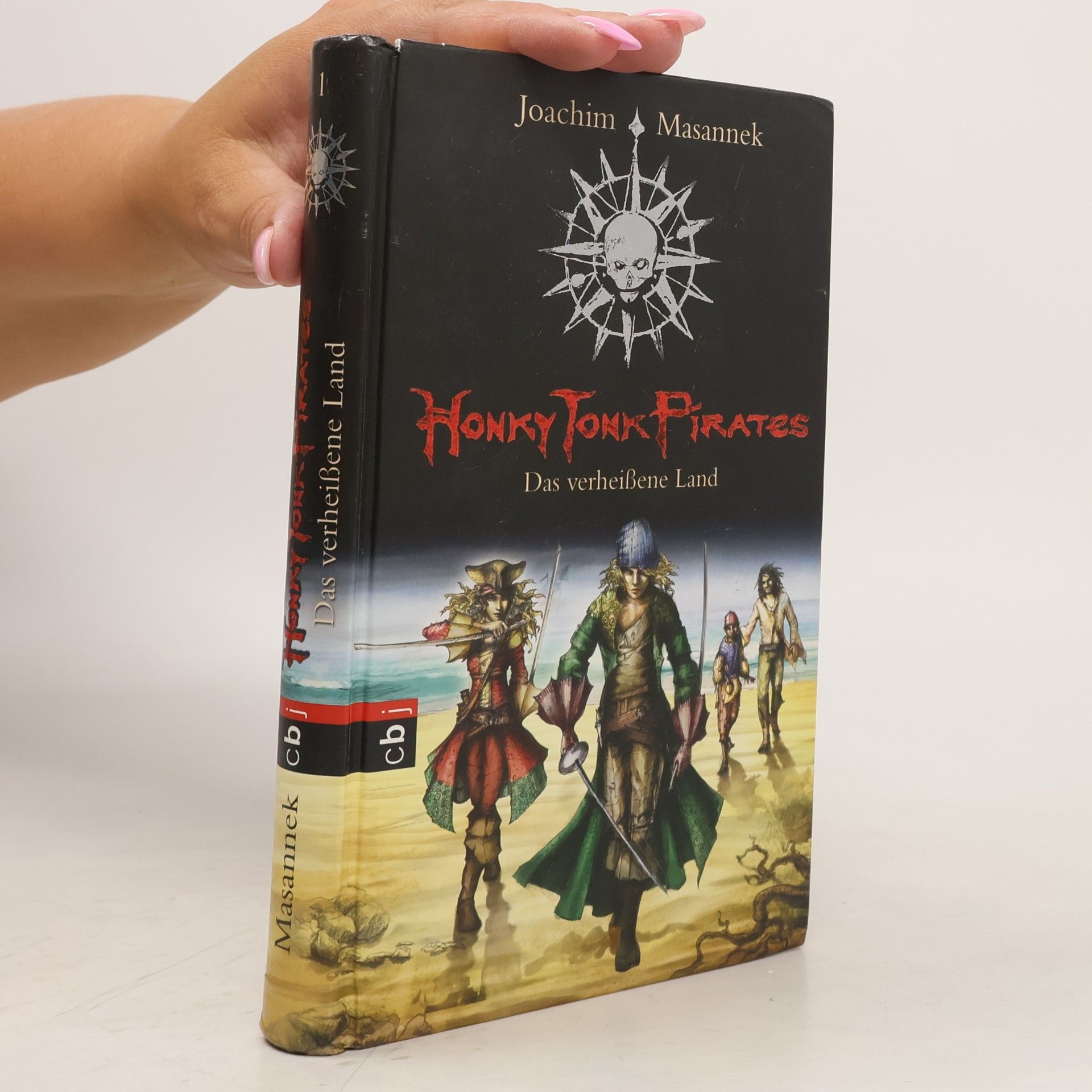 Joachim Masannek Honky Tonk Pirates : Das verheißene Land