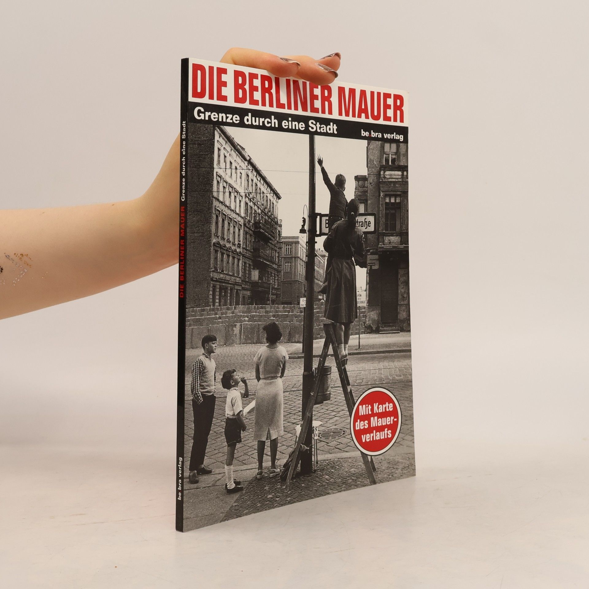 Thomas Flemming Die Berliner mauer